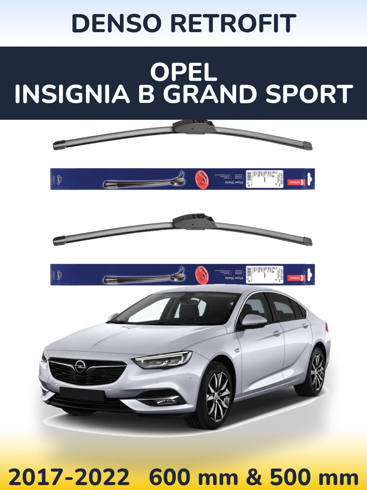 Комплект передніх щіток Denso Retrofit 600 & 500 мм для Opel Insignia B Grand Sport 2017-2022