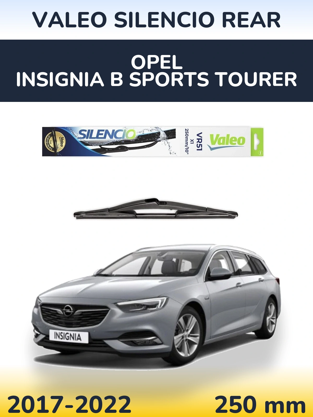 Rear wiper blade Valeo Silencio Rear 250 мм for Opel Insignia B Sports Tourer 2017-2022
