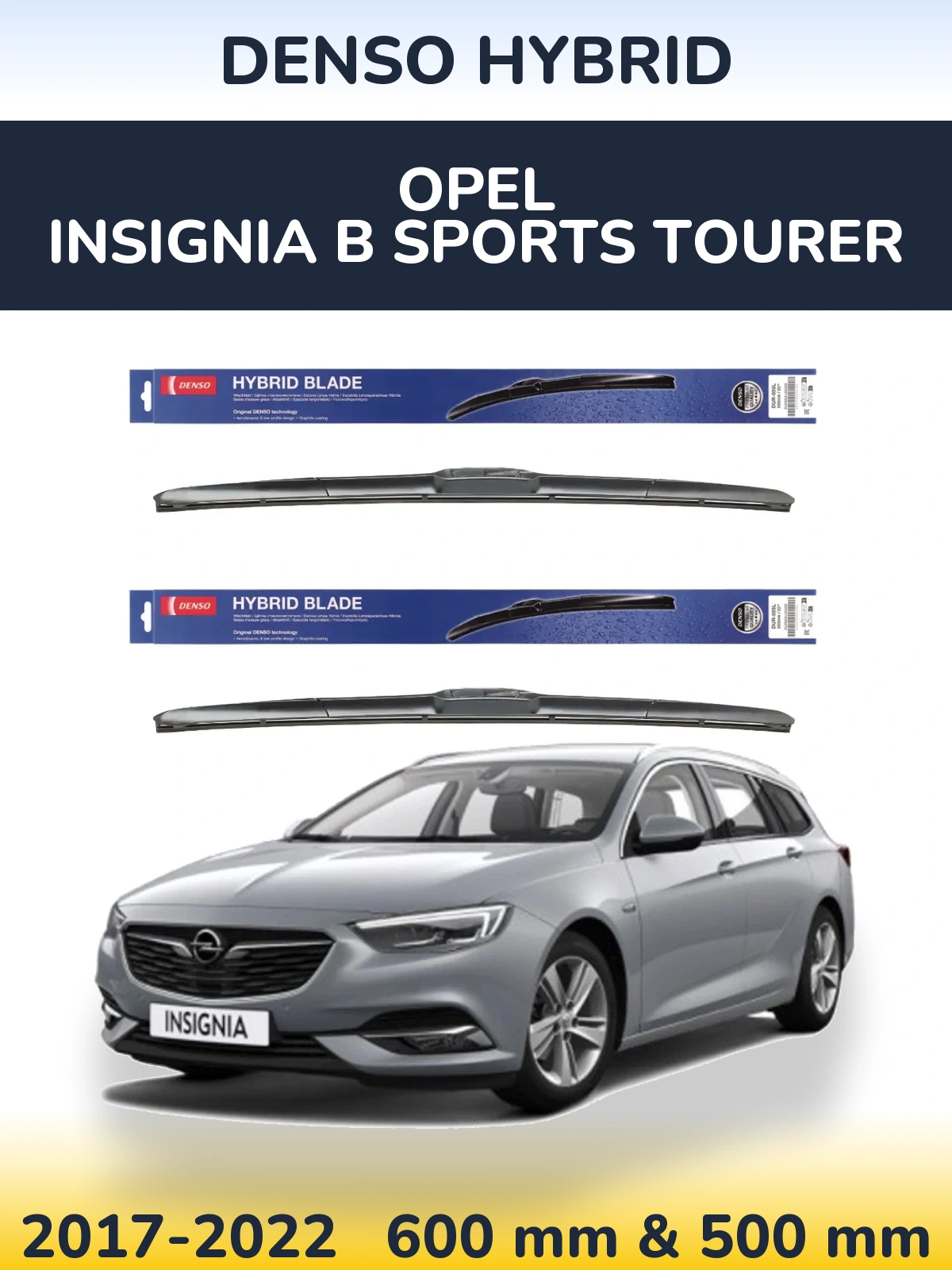 Front wiper blade set Denso Hybrid 600 & 500 мм for Opel Insignia B Sports Tourer 2017-2022