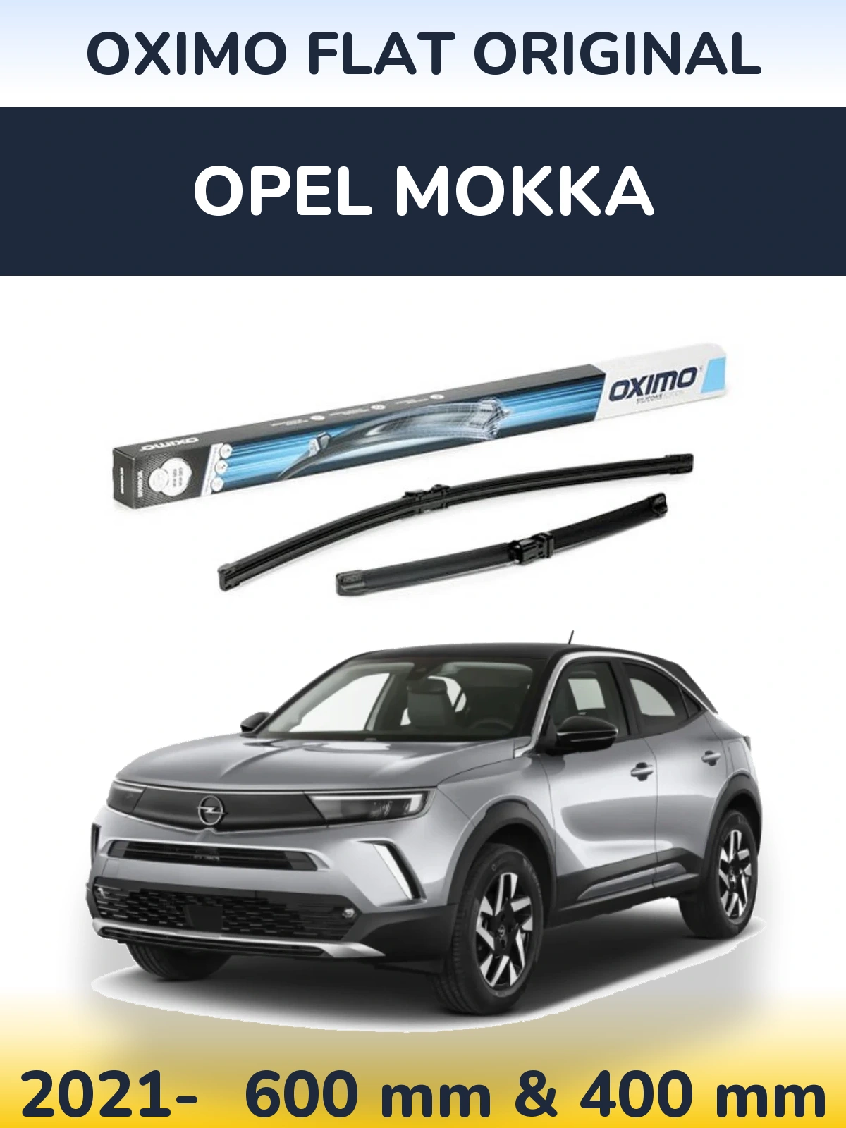 Комплект передніх щіток Oximo Flat Original 600 & 400 мм для Opel Mokka 2021-2026
