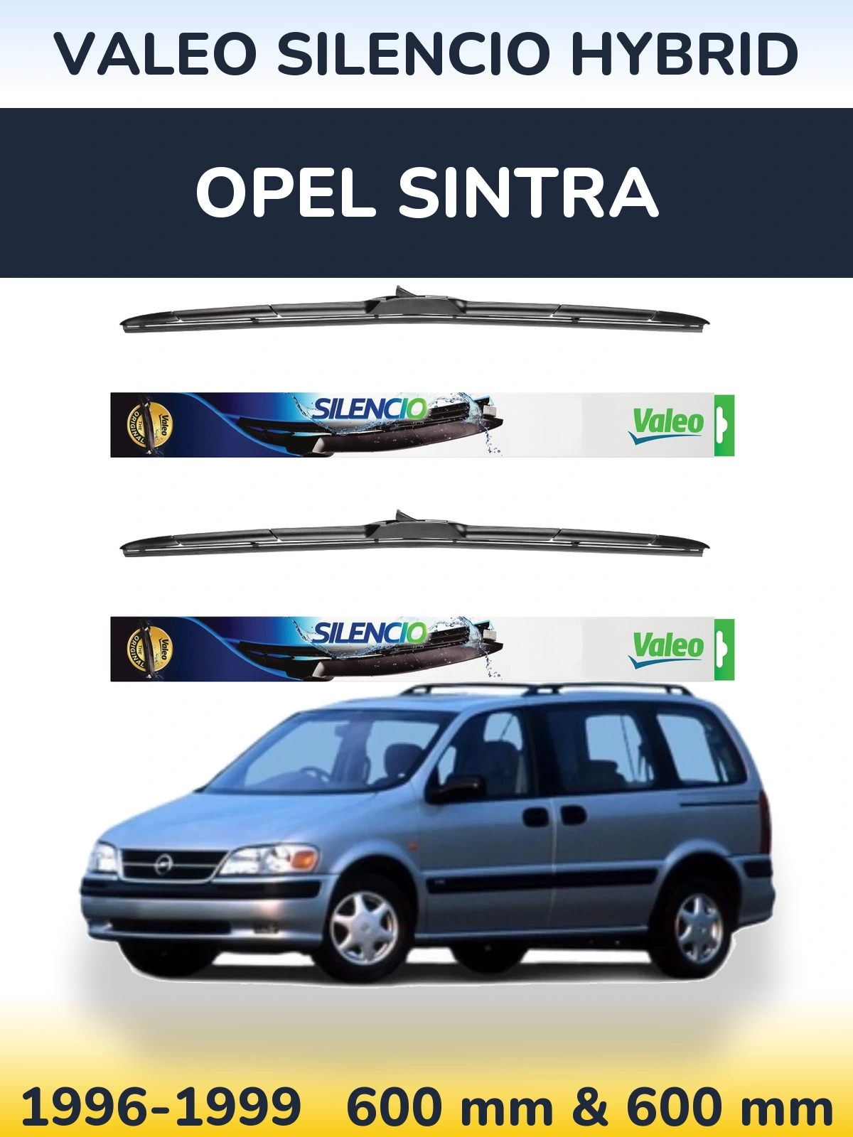 Front wiper blade set Valeo Silencio Hybrid 600 & 600 мм for Opel Sintra 1996-1999