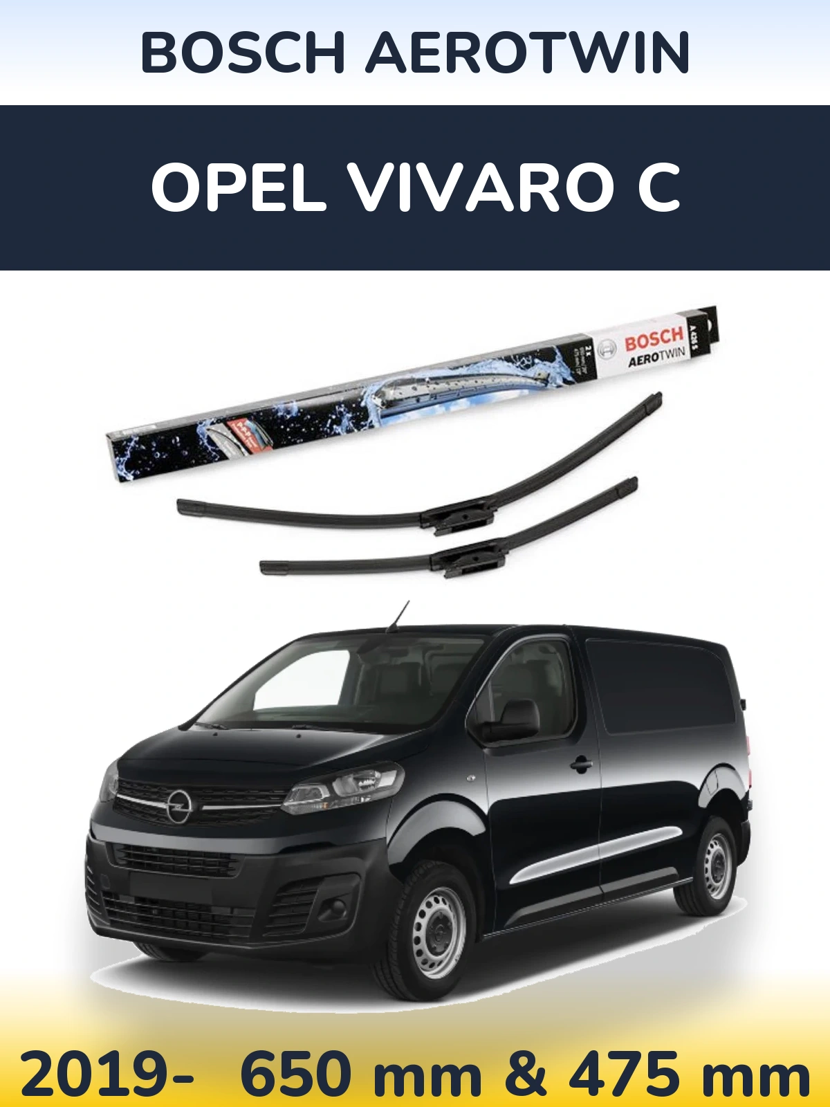Front wiper blade set BOSCH AeroTwin 650 & 475 mm for Opel Vivaro C 2019-2026