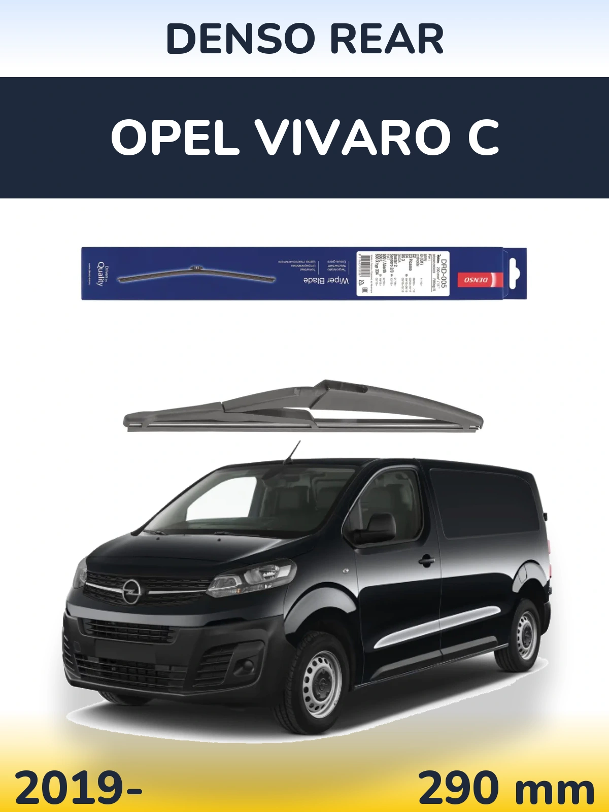 Задня щітка Denso Rear 290 мм для Opel Vivaro C 2019-2026