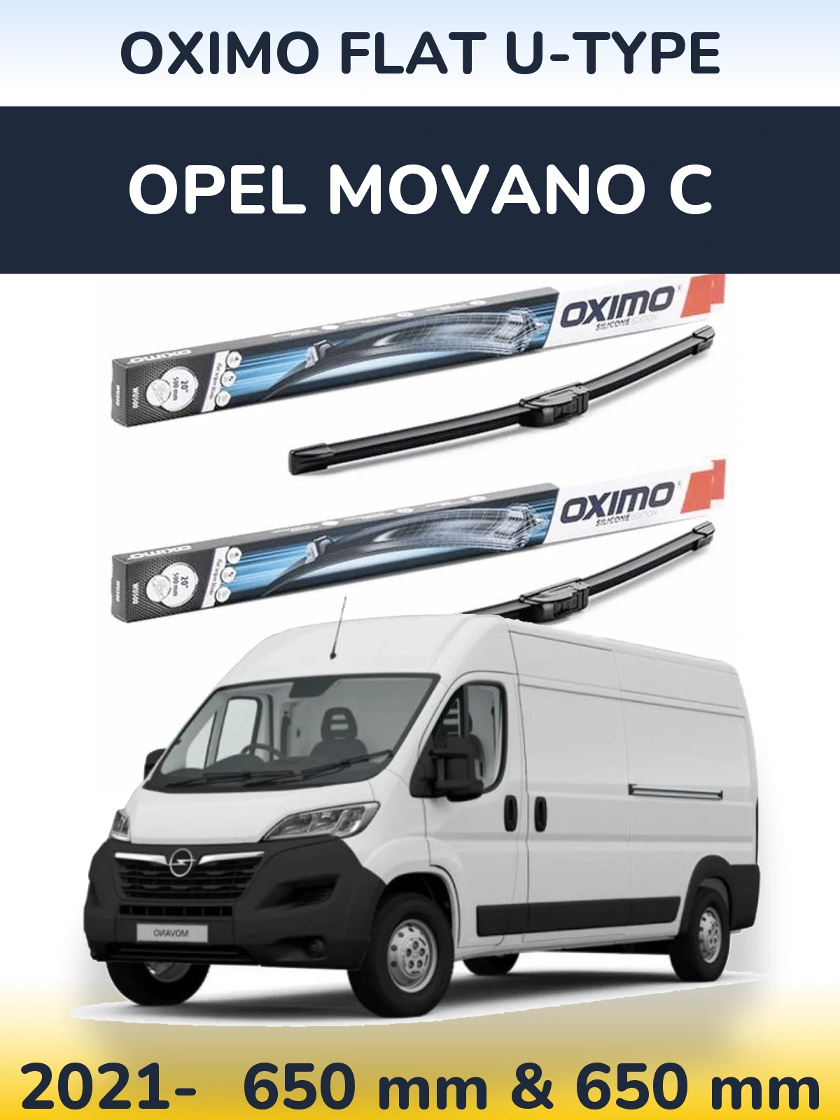 Front wiper blade set Oximo Flat U-type 650 & 650 mm for Opel Movano C 2021-2026