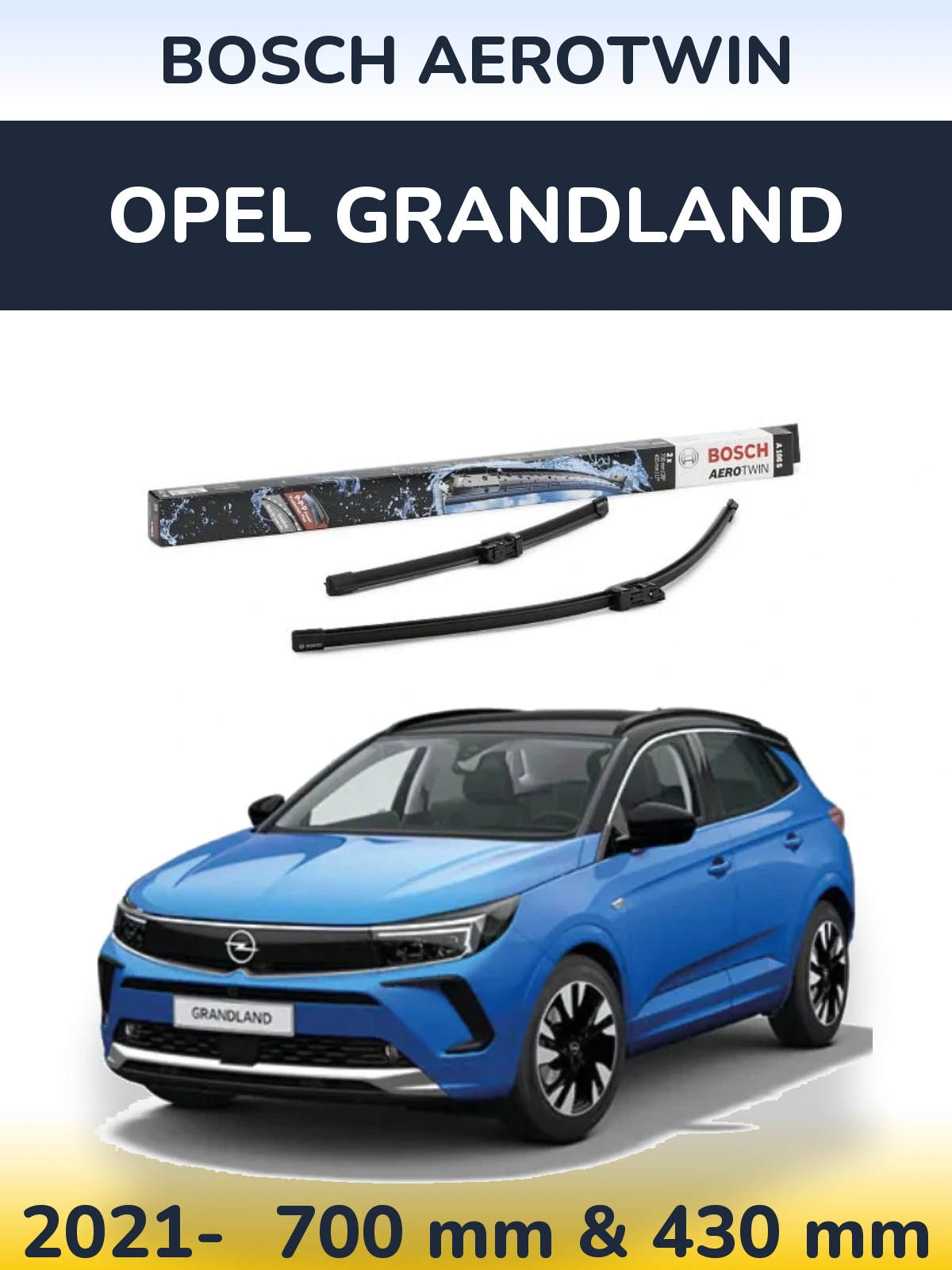 Комплект передних дворников BOSCH AeroTwin 700 & 430 мм для Opel Grandland 2021-2026