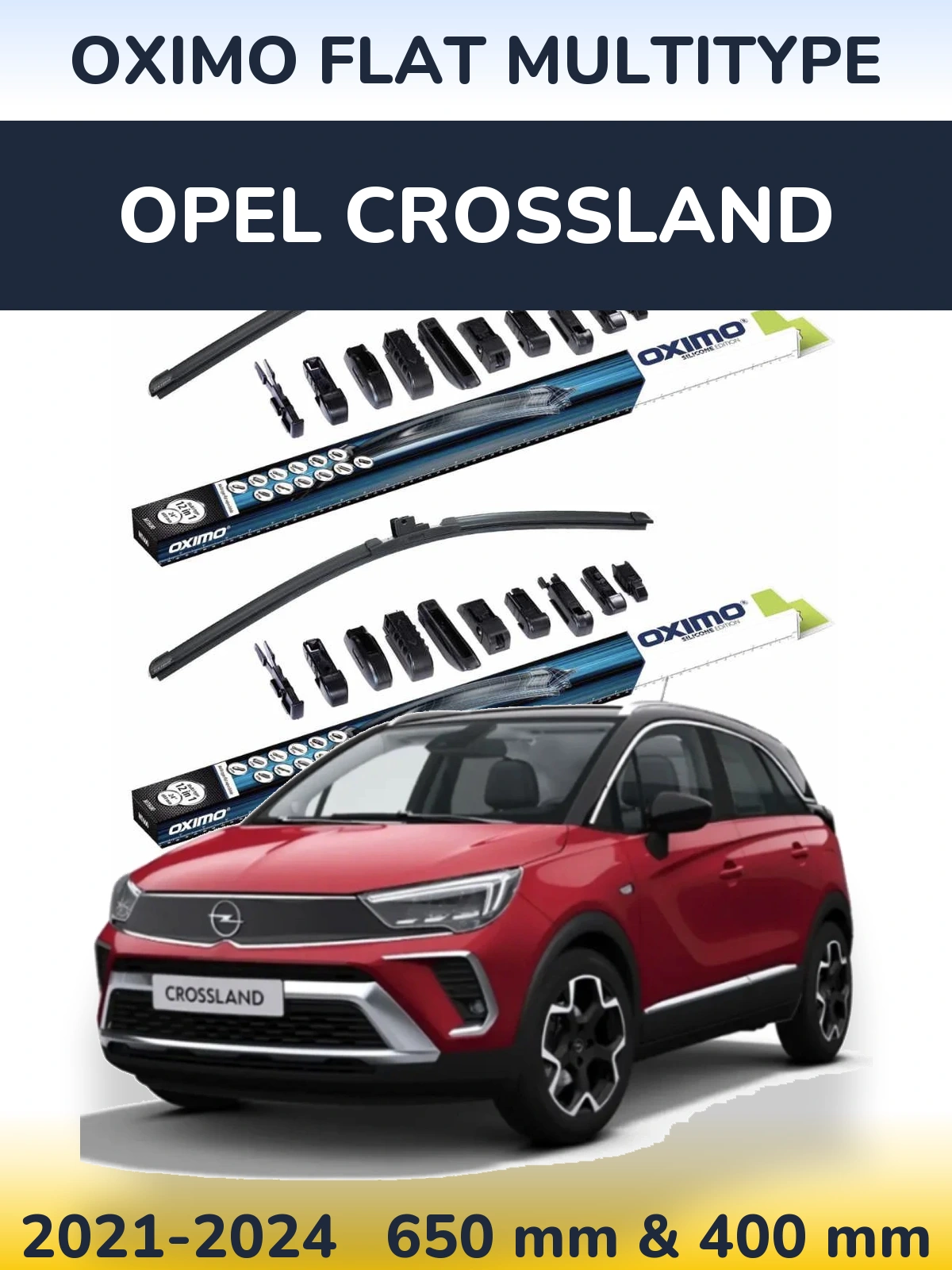 Front wiper blade set Oximo Flat MultiTypee 650 & 400 mm for Opel Crossland 2021-2024