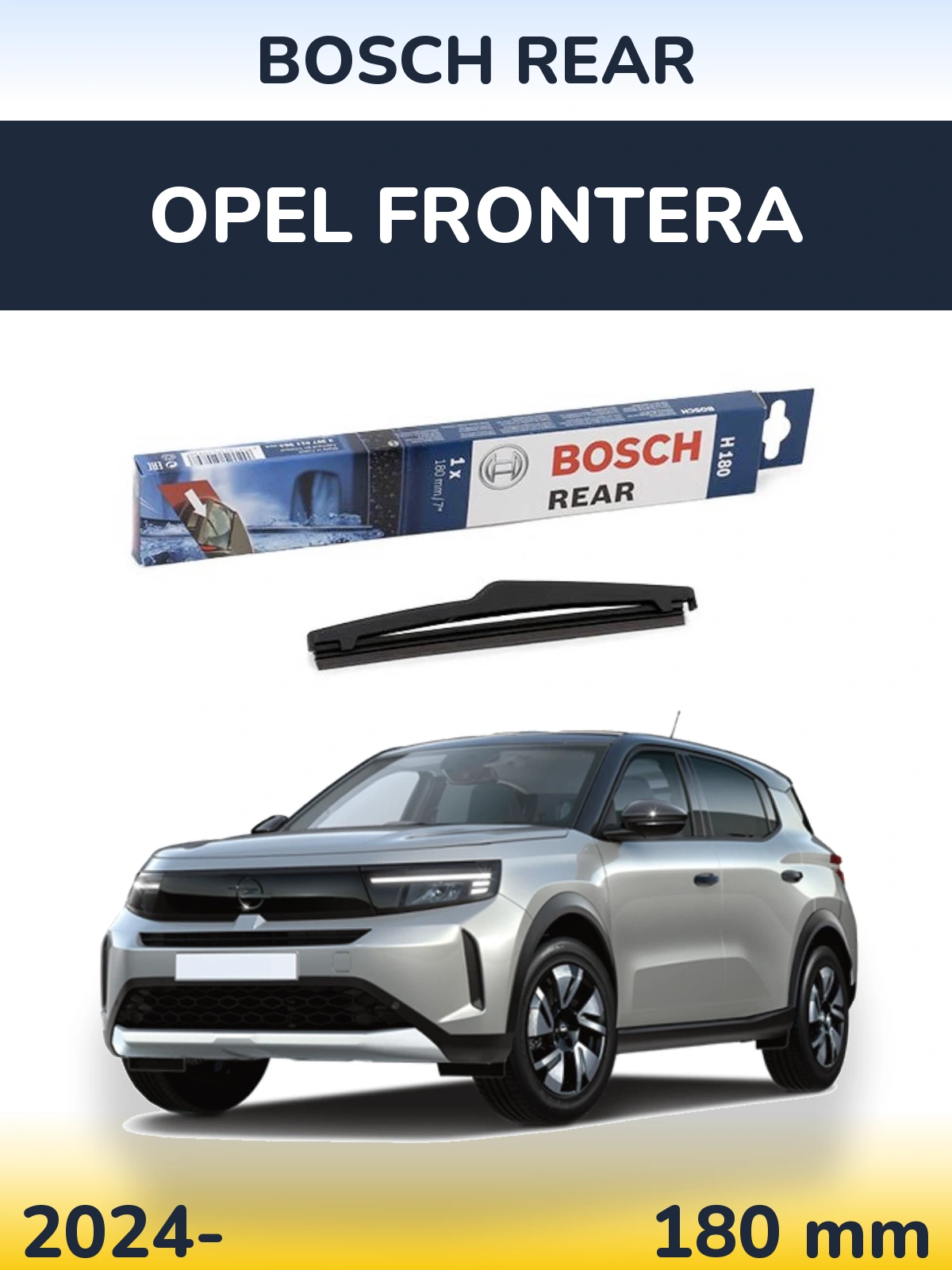 Rear wiper blade BOSCH Rear 180 мм for Opel Frontera 2024-2026