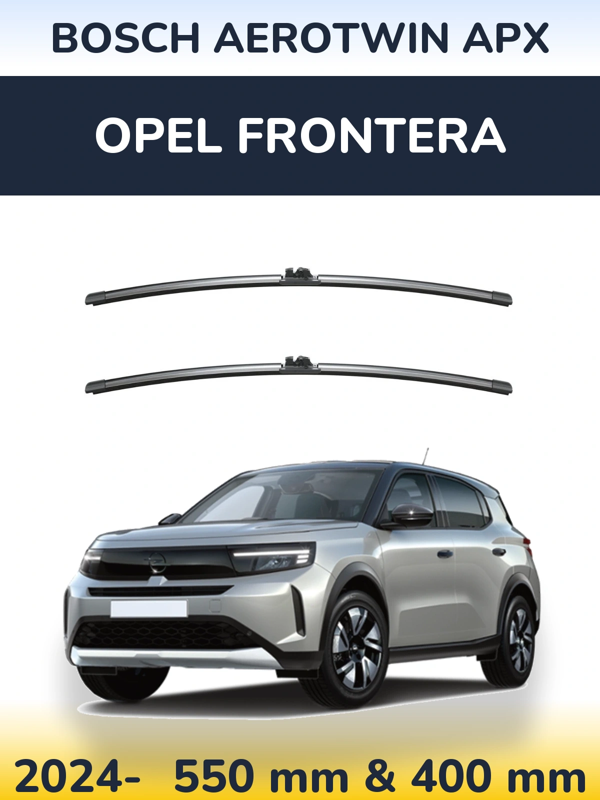 Front wiper blade set BOSCH AeroTwin APX 550 & 400 мм for Opel Frontera 2024-2026