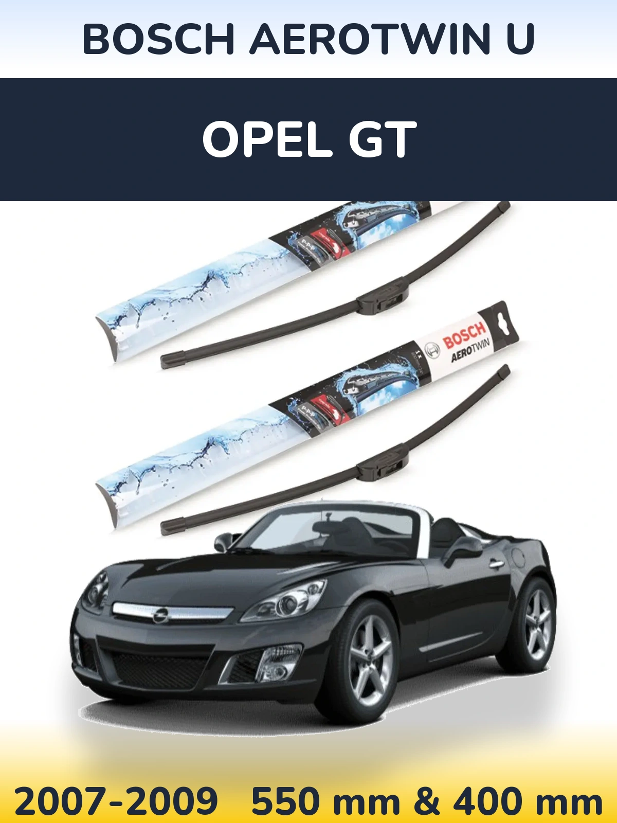 Front wiper blade set BOSCH AeroTwin U 550 & 400 мм for Opel GT 2007-2009