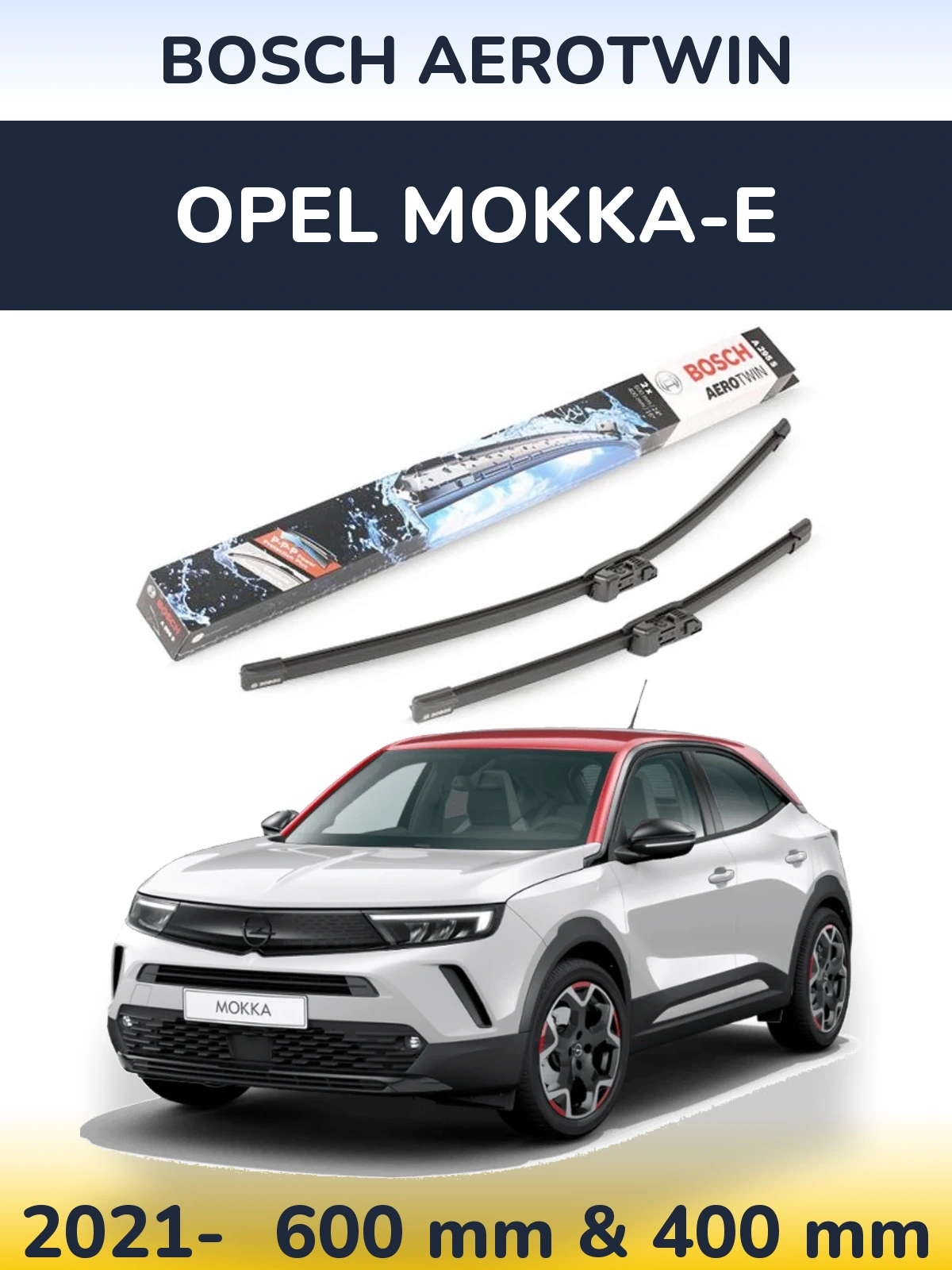 Комплект передних дворников BOSCH AeroTwin 600 & 400 мм для Opel Mokka-e 2021-2026