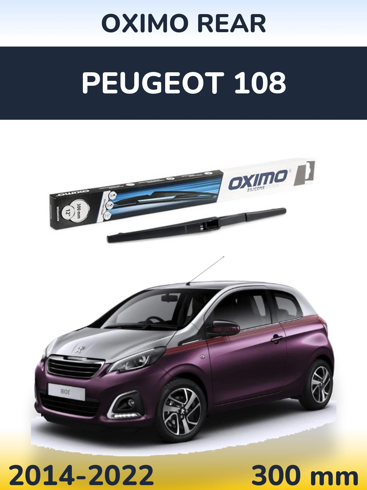 Rear wiper blade Oximo Rear 300 mm for Peugeot 108 2014-2022