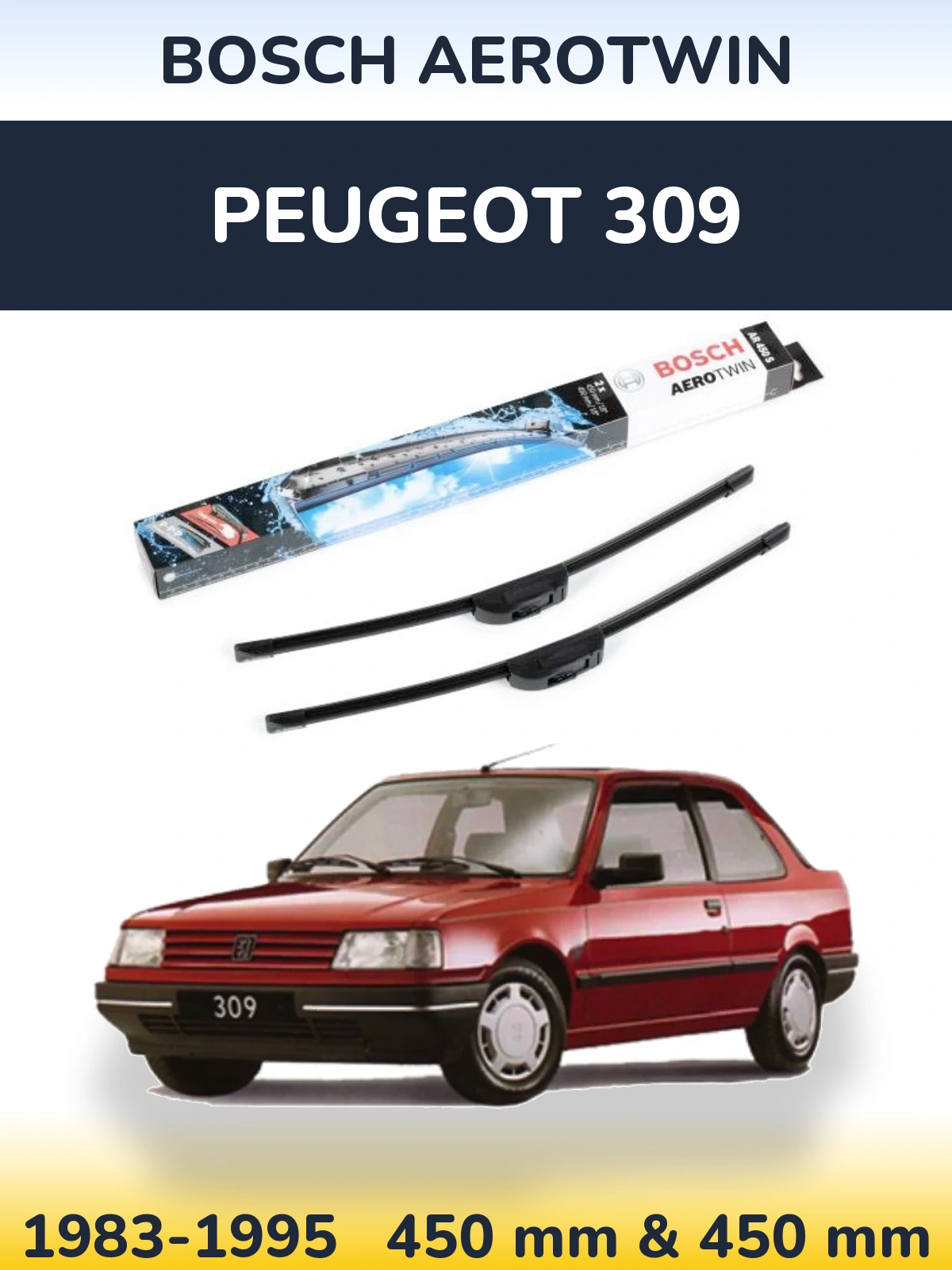 Комплект передніх щіток BOSCH AeroTwin 450 & 450 мм для Peugeot 309 1983-1995