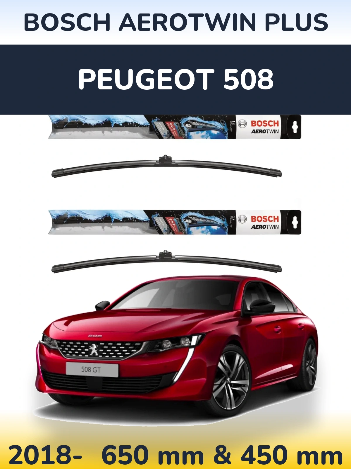 Front wiper blade set BOSCH AeroTwin Plus 650 & 450 mm for Peugeot 508 2018-2026
