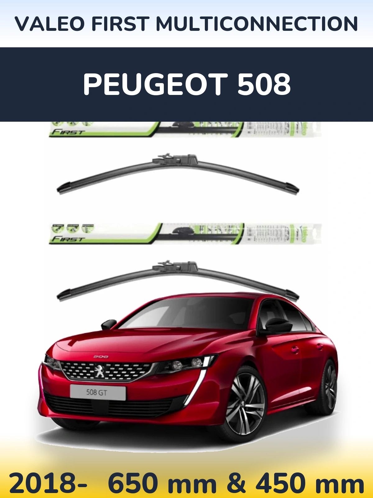 Front wiper blade set Valeo First MultiConnection 650 & 450 mm for Peugeot 508 2018-2026