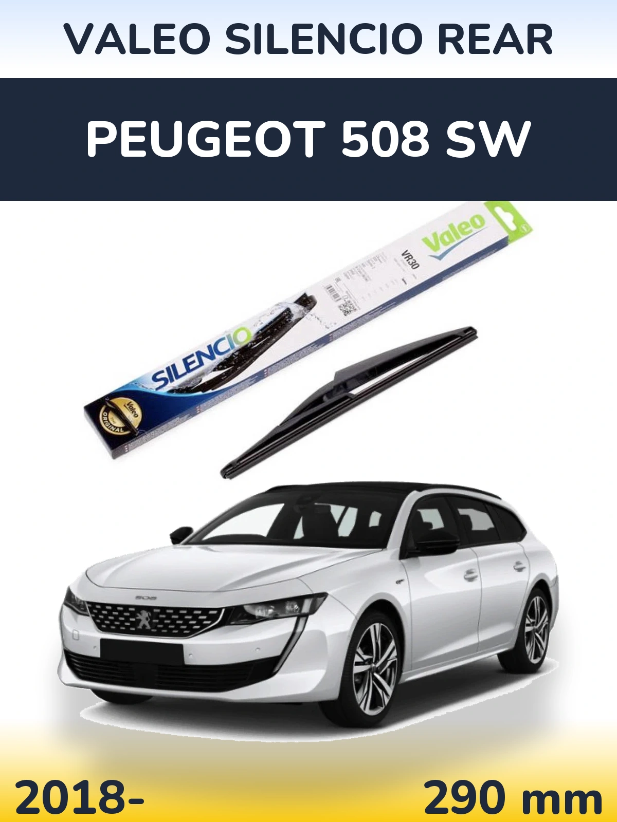 Rear wiper blade Valeo Silencio Rear 290 мм for Peugeot 508 SW 2018-2026