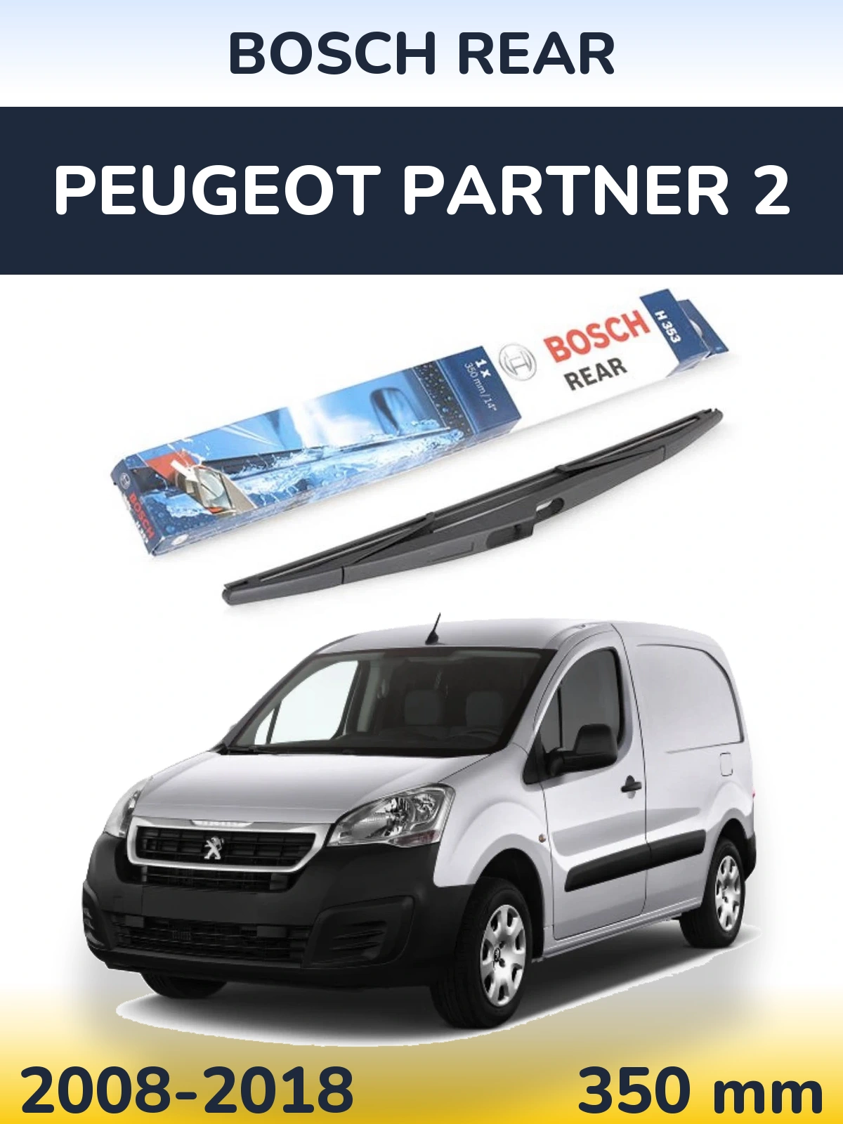 Rear wiper blade BOSCH Rear 350 mm for Peugeot Partner 2 2008-2018