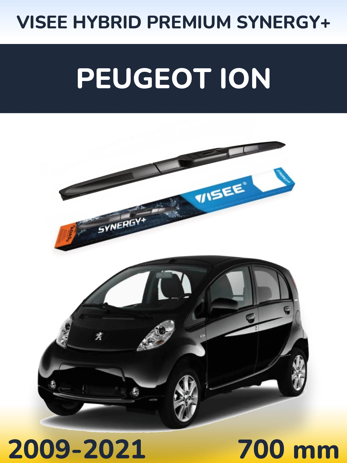 Front wiper blade VISEE HYBRID PREMIUM SYNERGY+ 700 мм for Peugeot iOn 2009-2021