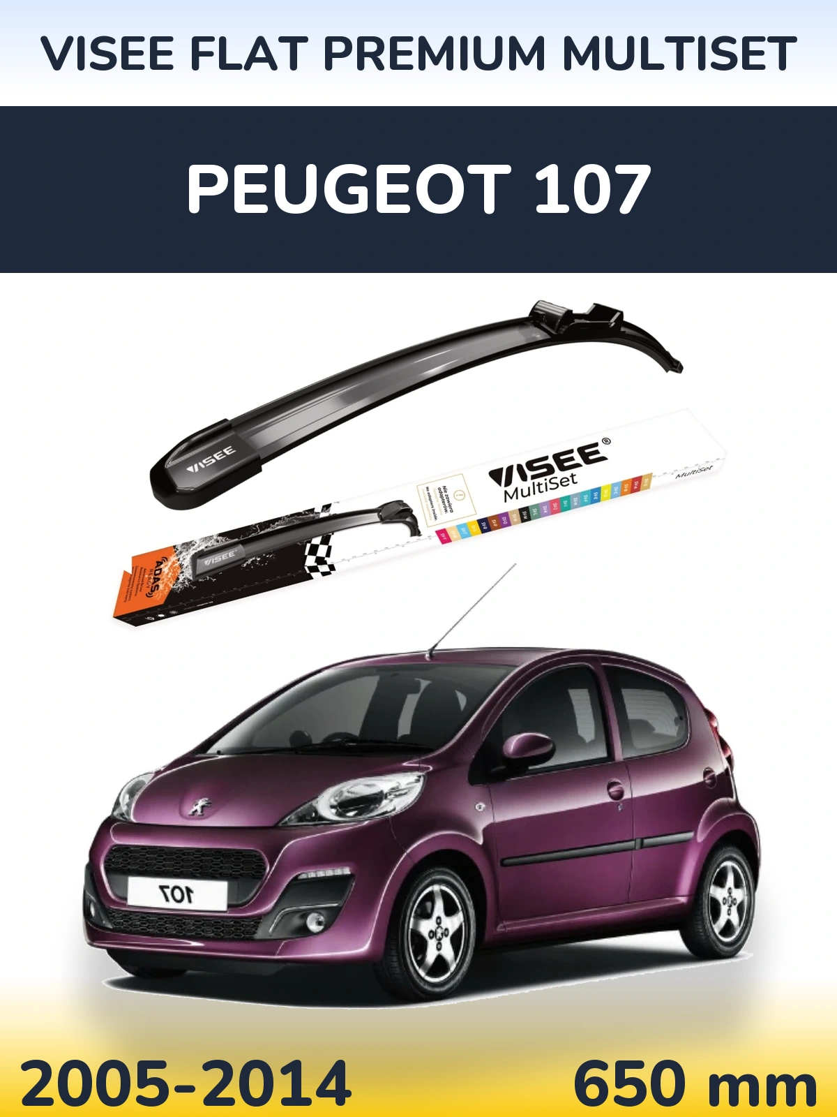Front wiper blade VISEE FLAT PREMIUM MultiSet 650 mm for Peugeot 107 2005-2014