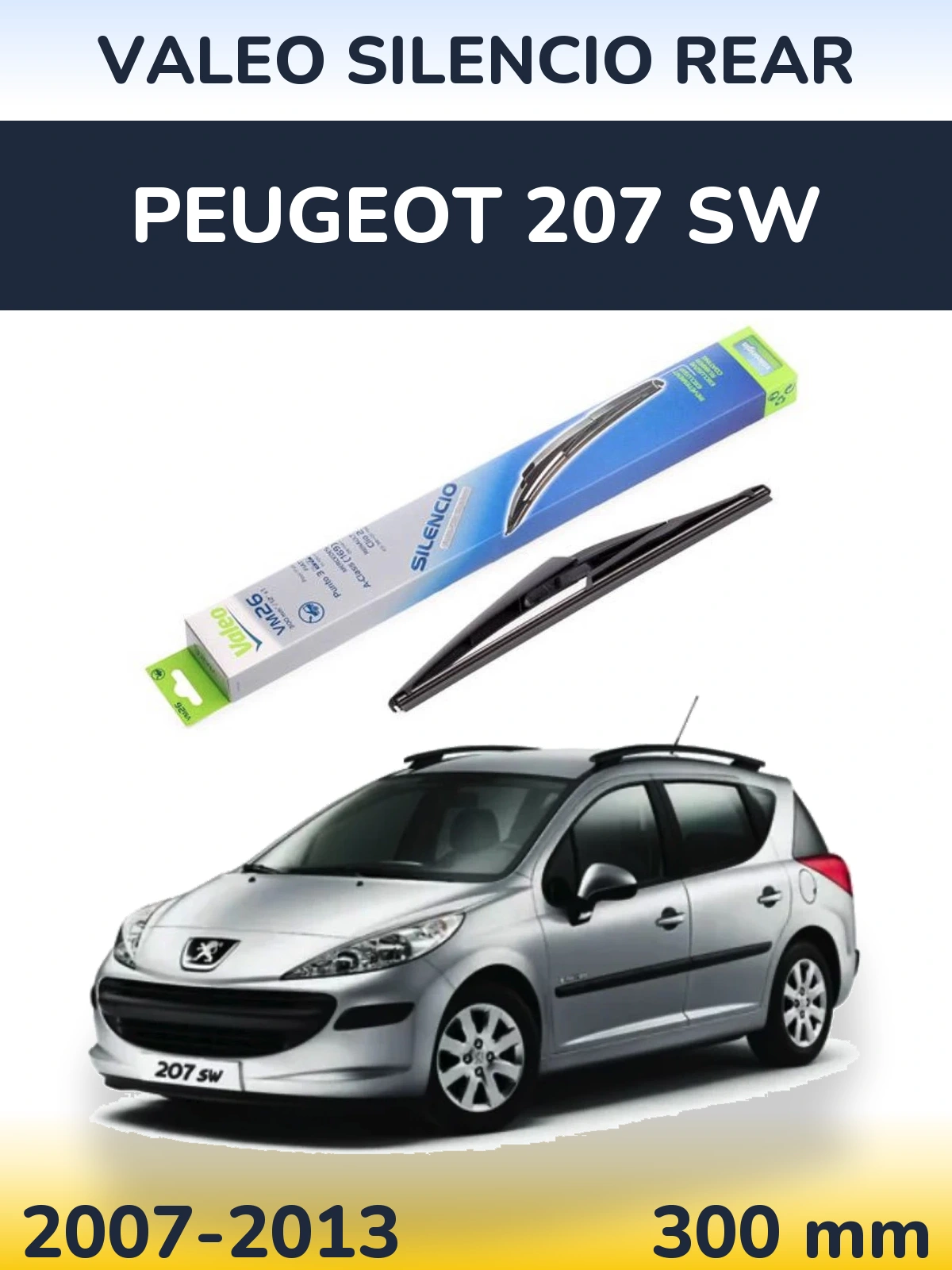 Rear wiper blade Valeo Silencio Rear 300 мм for Peugeot 207 SW 2007-2013