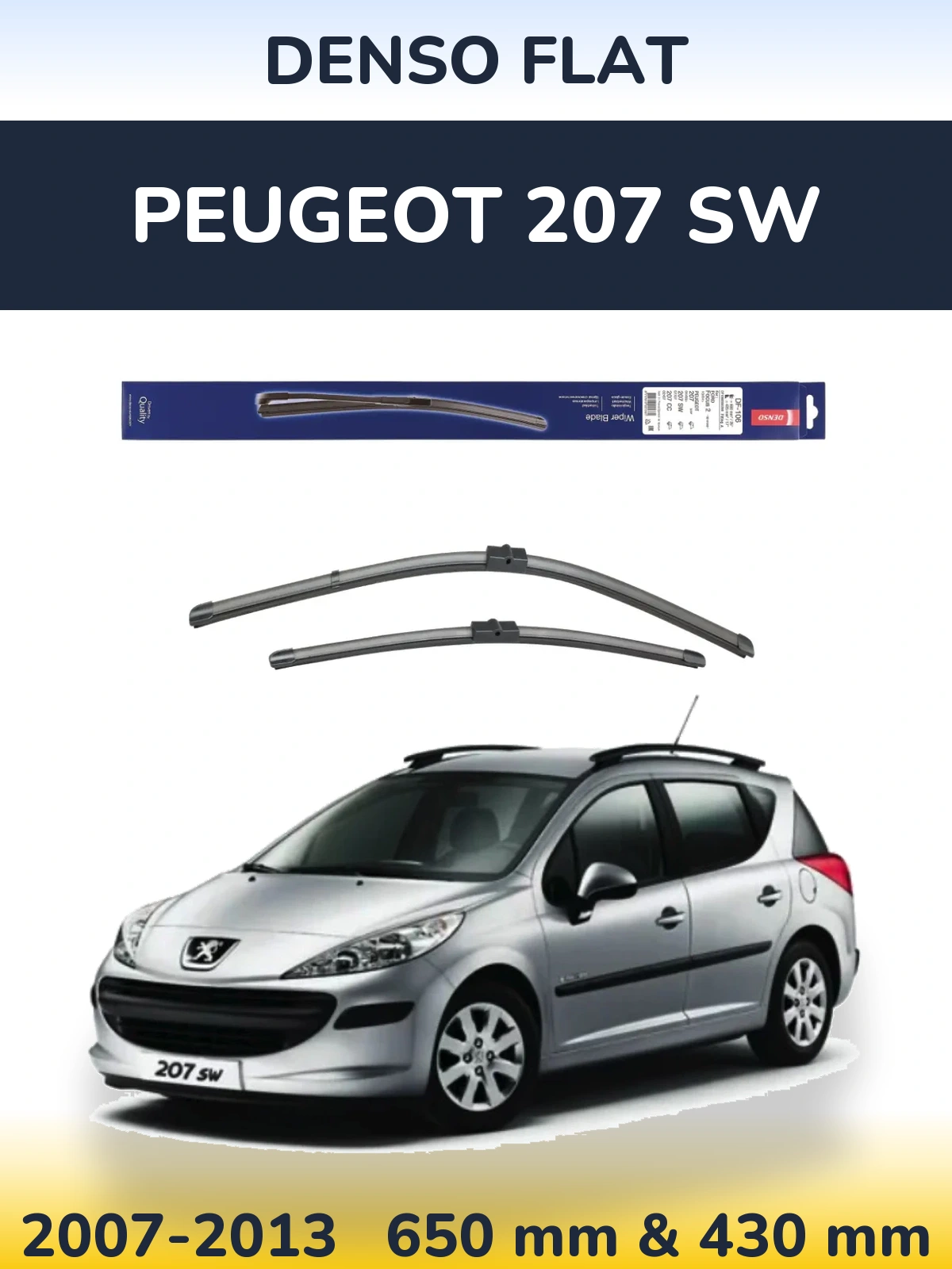 Front wiper blade set Denso Flat 650 & 420 мм for Peugeot 207 SW 2007-2013