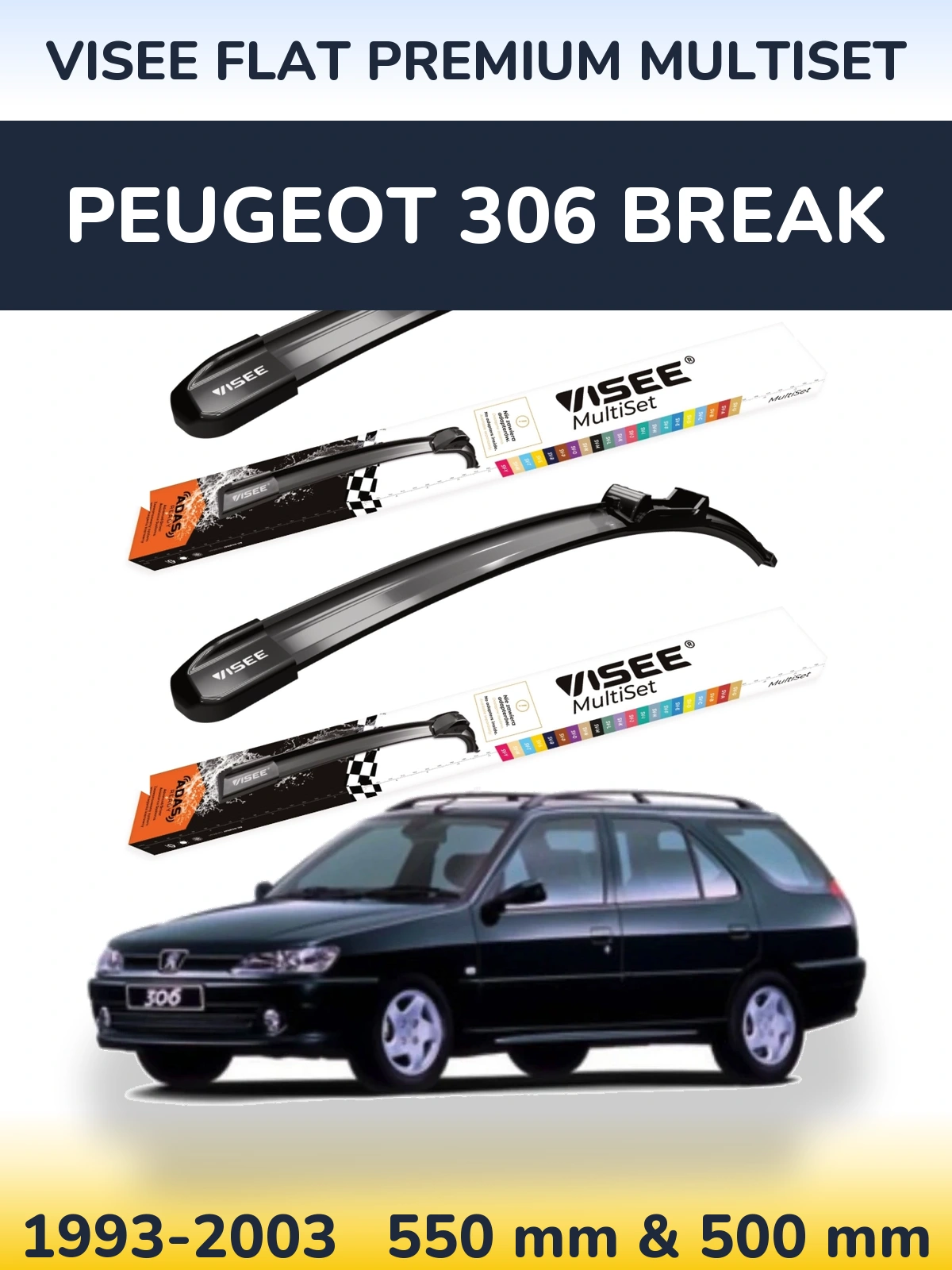 Komplet przednich wycieraczek VISEE FLAT PREMIUM MultiSet 550 & 500 mm do Peugeot 306 Break 1993-2003