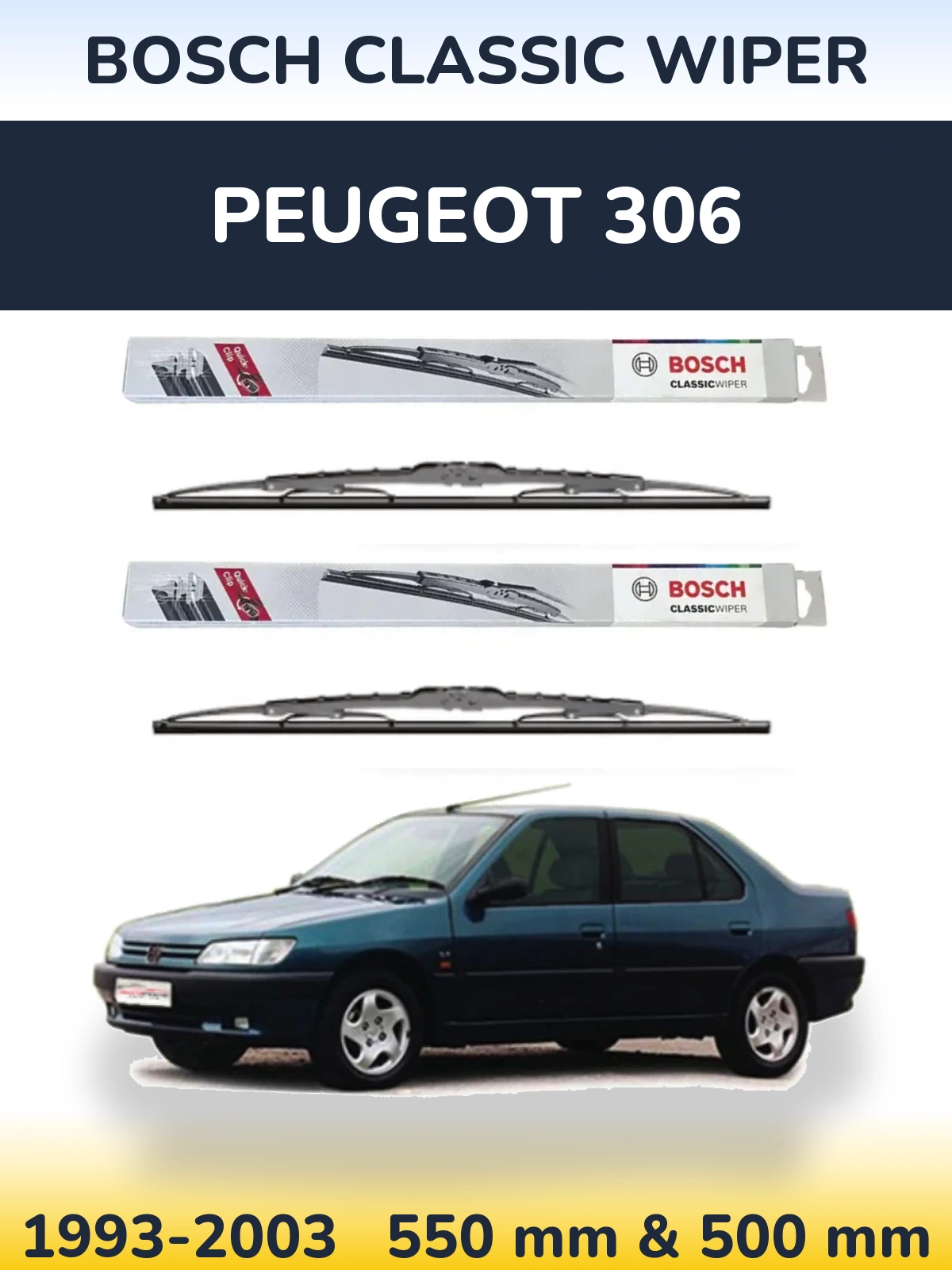 Front wiper blade set BOSCH Classic Wiper 550 & 500 мм for Peugeot 306 1993-2003