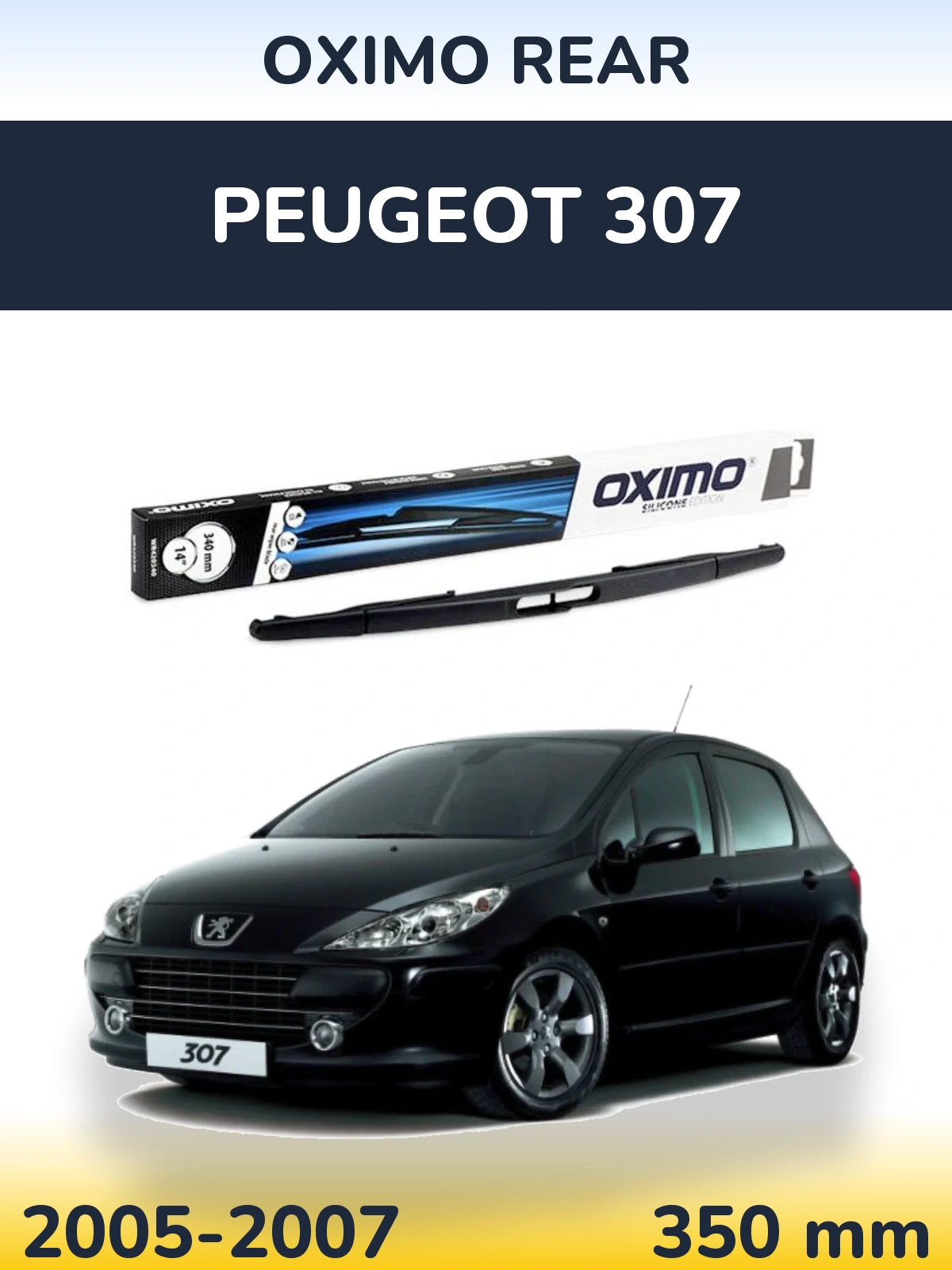 Rear wiper blade Oximo Rear 350 mm for Peugeot 307 2005-2007