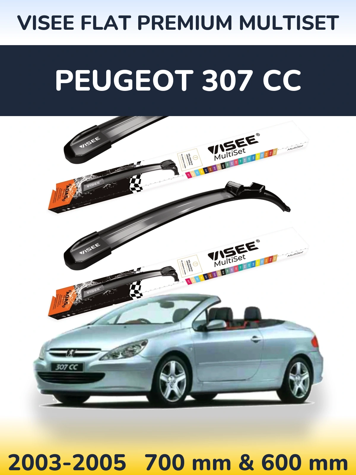 Front wiper blade set VISEE FLAT PREMIUM MultiSet 700 & 600 мм for Peugeot 307 CC 2003-2005