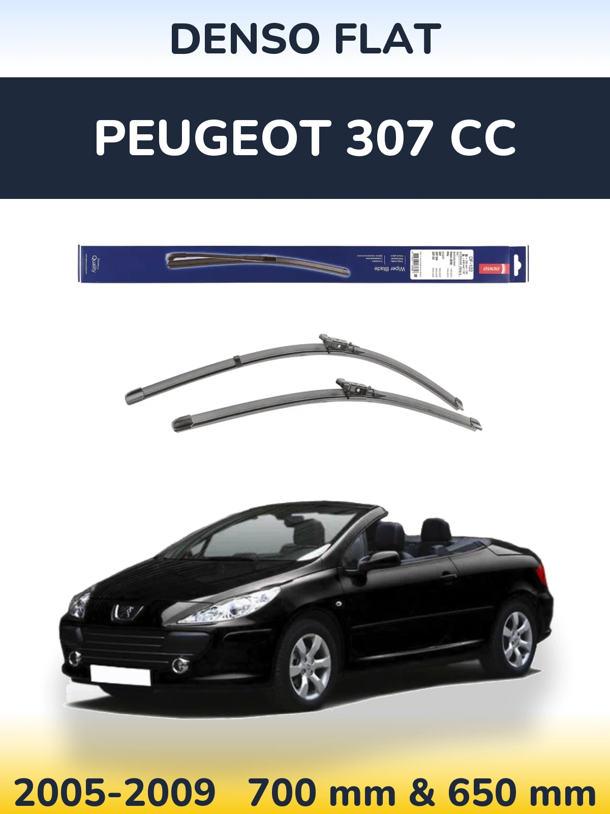 Front wiper blade set Denso Flat 700 & 650 мм for Peugeot 307 CC 2005-2009