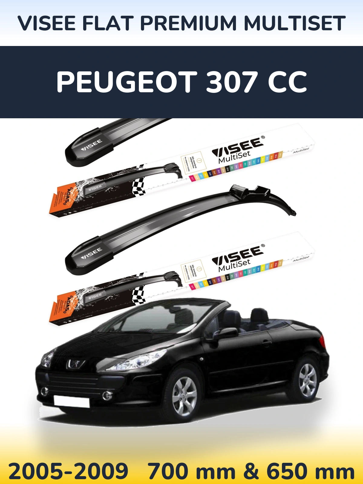 Front wiper blade set VISEE FLAT PREMIUM MultiSet 700 & 650 мм for Peugeot 307 CC 2005-2009