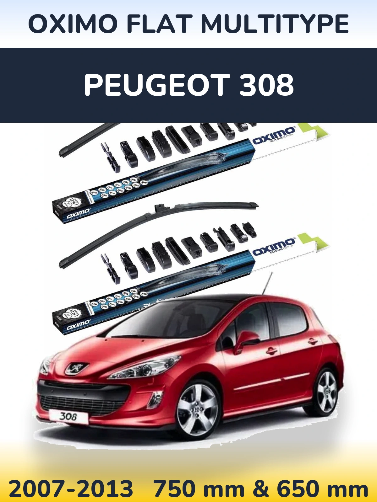 Комплект передніх щіток Oximo Flat MultiТипe 750 & 650 мм для Peugeot 308 2007-2013