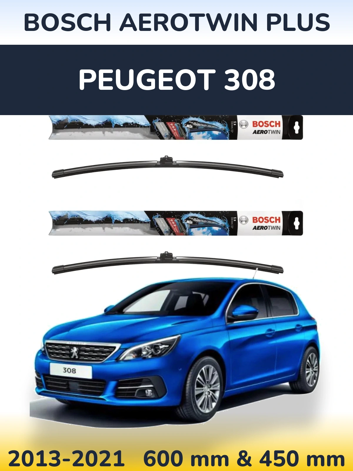 Комплект передних дворников BOSCH AeroTwin Plus 600 & 450 мм для Peugeot 308 2013-2021
