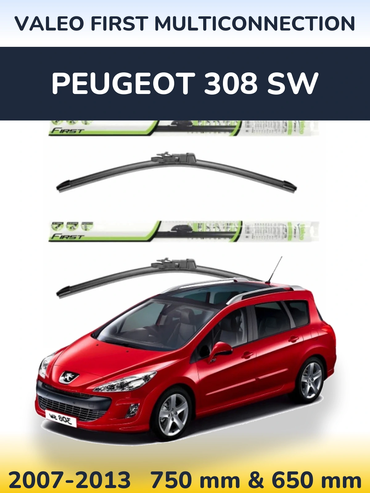 Комплект передних дворников Valeo First MultiConnection 750 & 650 мм для Peugeot 308 SW 2007-2013
