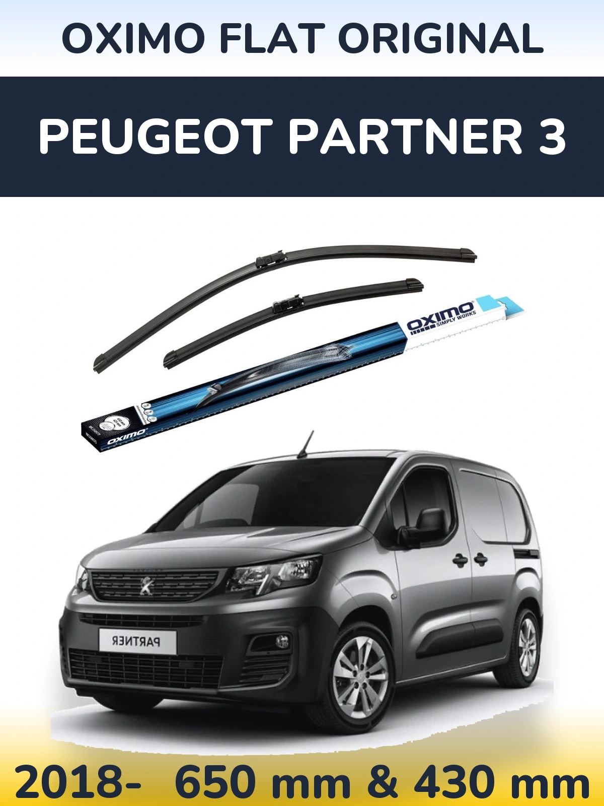 Front wiper blade set Oximo Flat Original 650 & 430 мм for Peugeot Partner 3 2018-2026