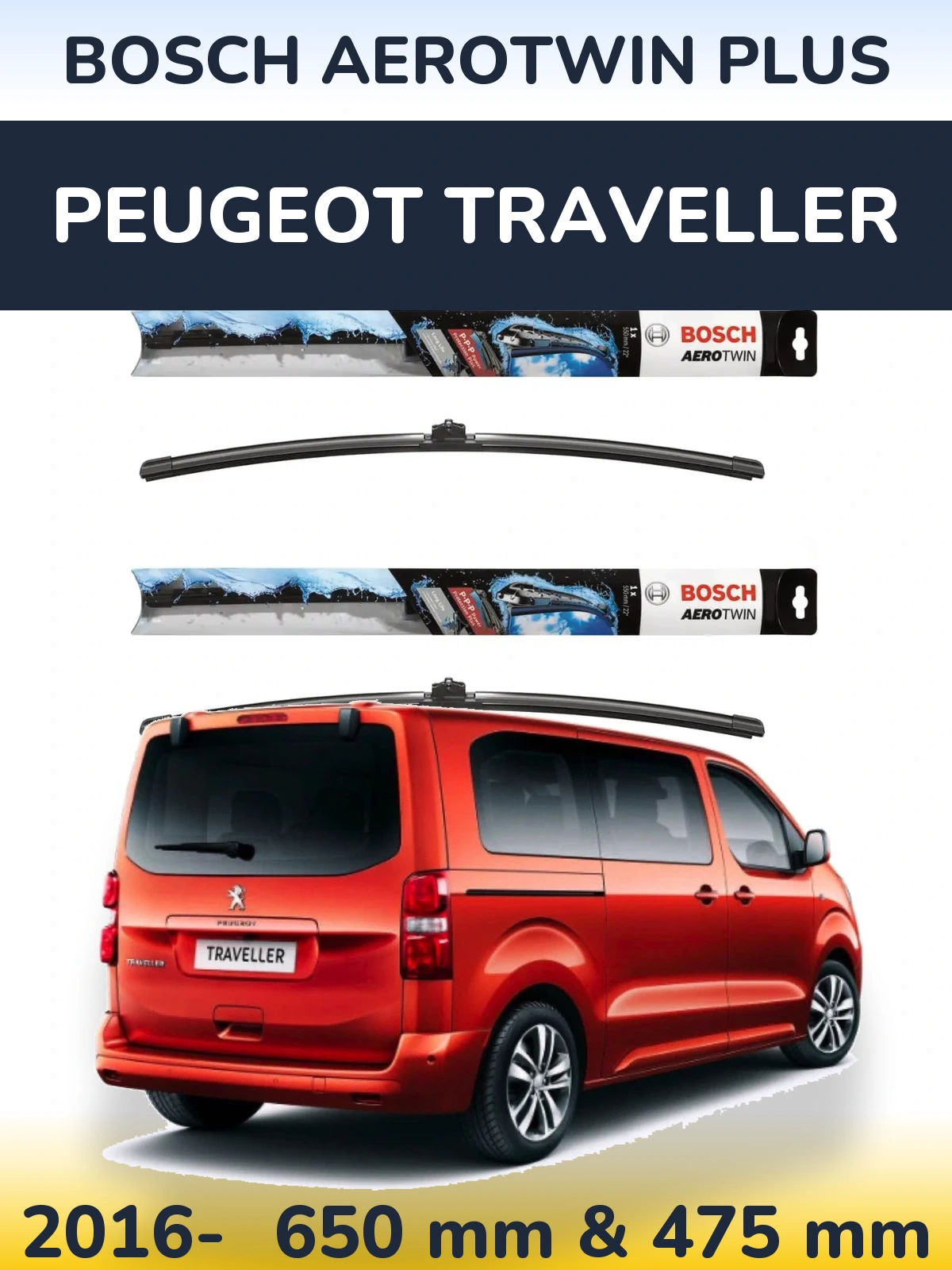 Front wiper blade set BOSCH AeroTwin Plus 650 & 475 мм for Peugeot Traveller 2016-2026