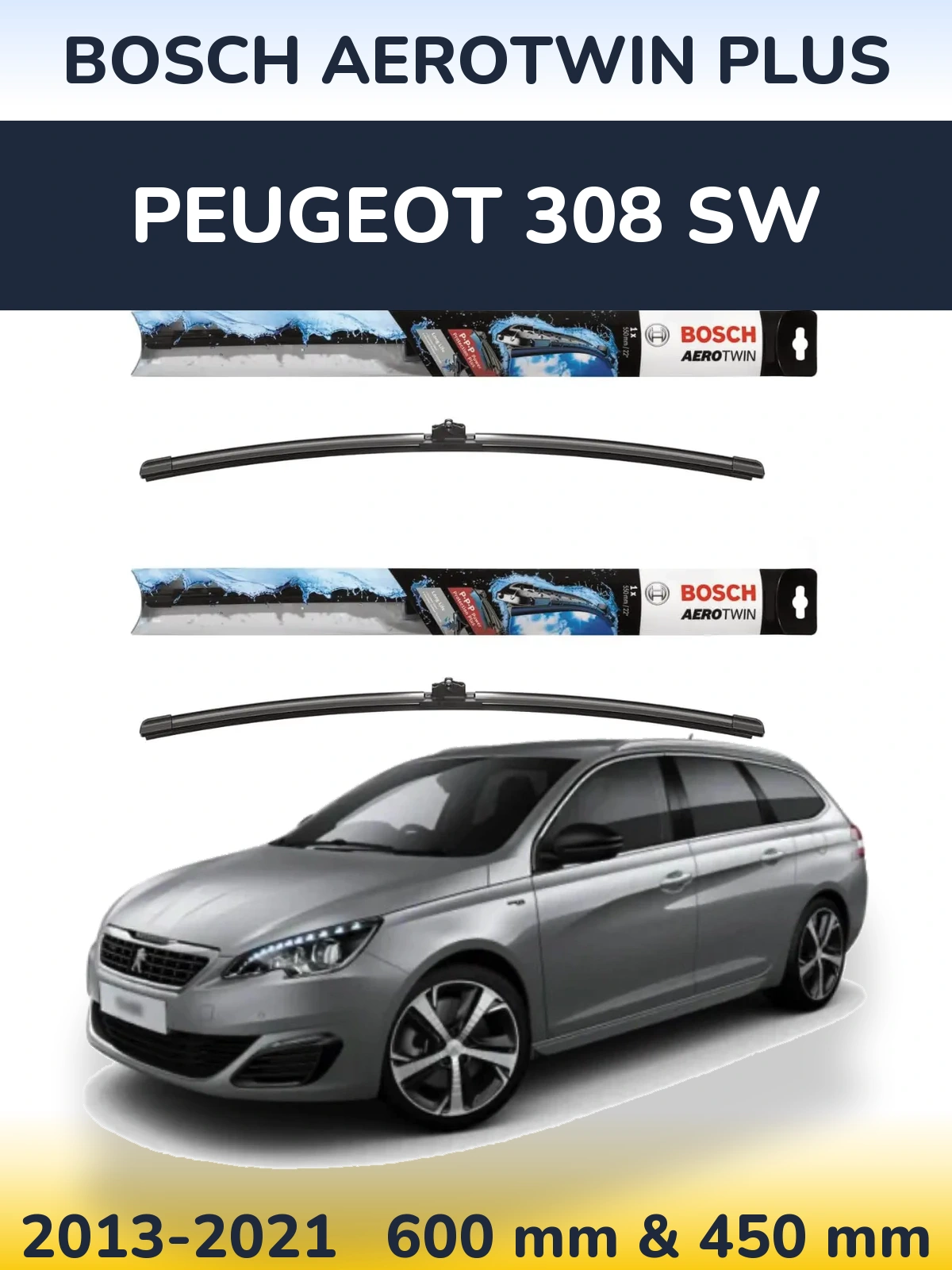 Komplet przednich wycieraczek BOSCH AeroTwin Plus 600 & 450 mm do Peugeot 308 SW 2013-2021