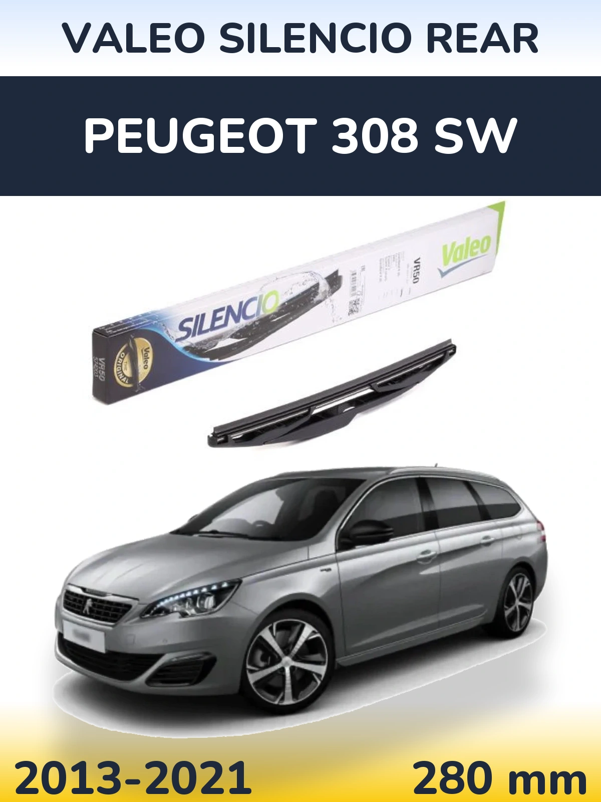 Rear wiper blade Valeo Silencio Rear 280 mm for Peugeot 308 SW 2013-2021