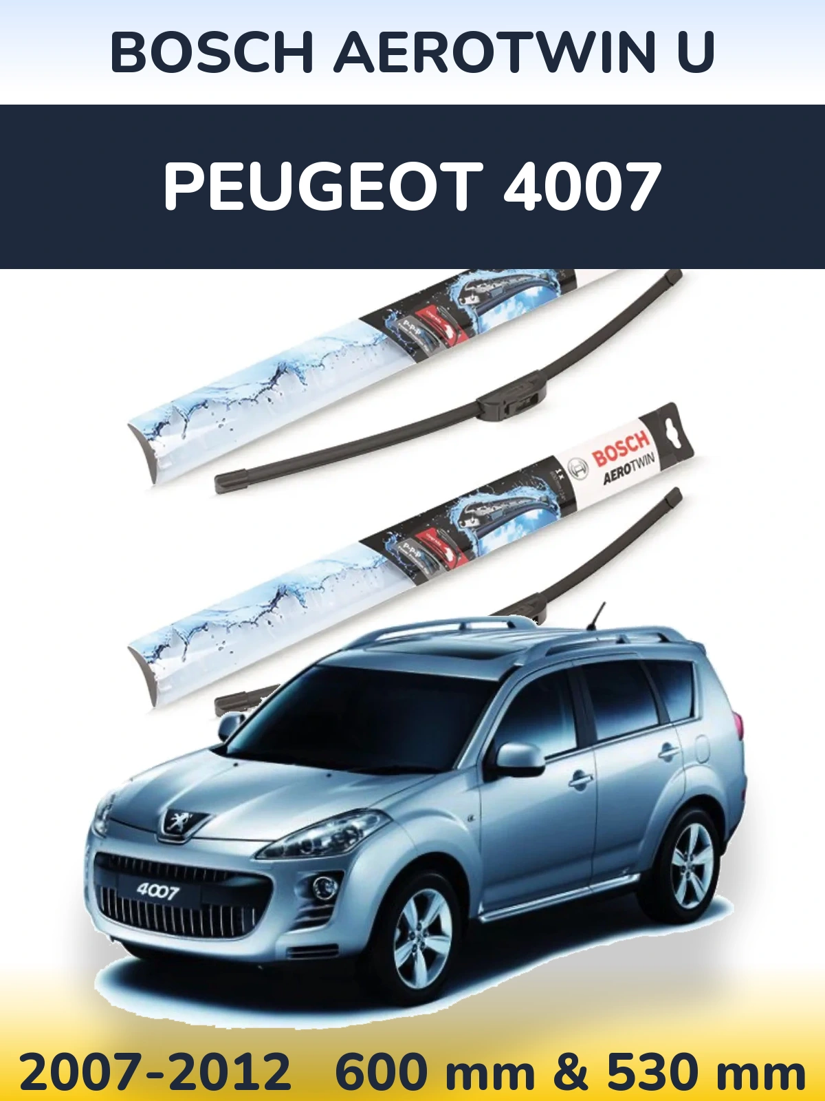 Front wiper blade set BOSCH AeroTwin U 600 & 530 мм for Peugeot 4007 2007-2012