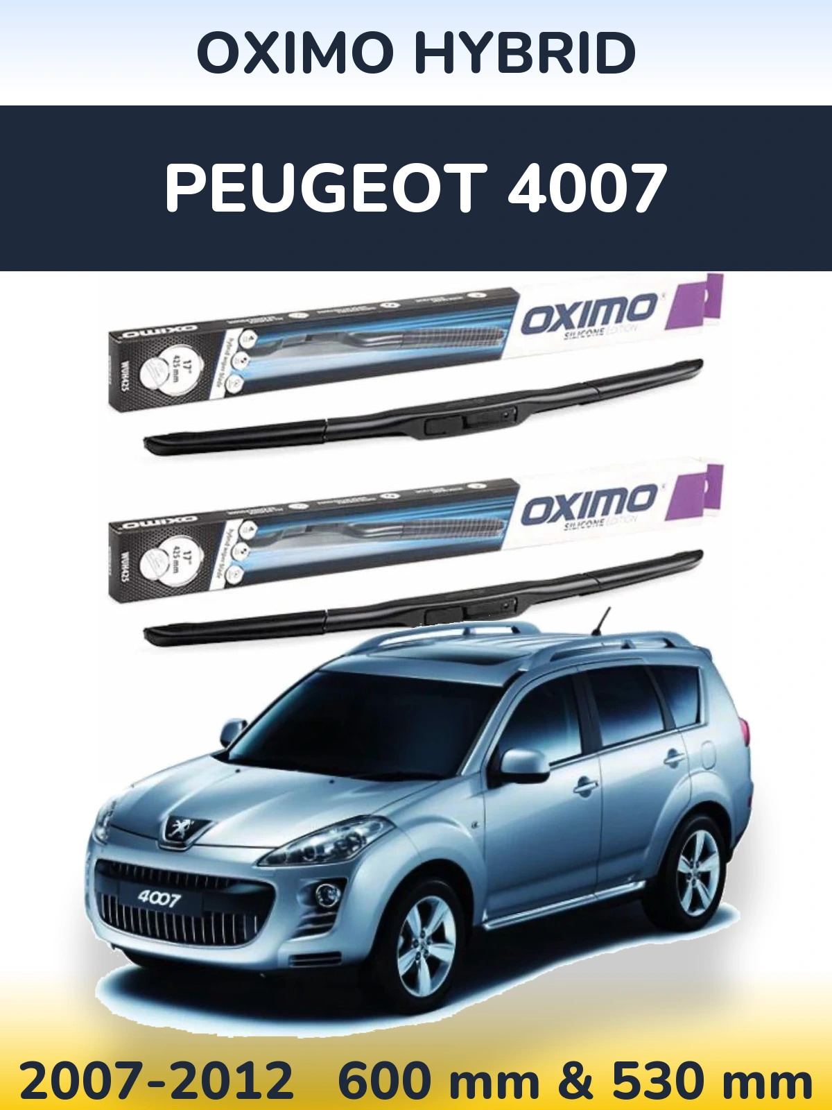 Front wiper blade set Oximo Hybrid 600 & 530 мм for Peugeot 4007 2007-2012