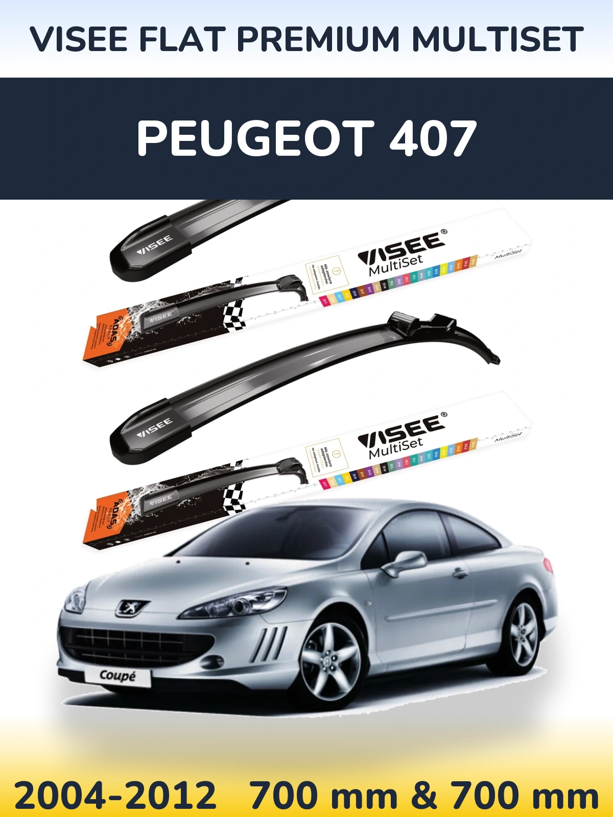 Комплект передніх щіток VISEE FLAT PREMIUM MultiSet 700 & 700 мм для Peugeot 407 2004-2012