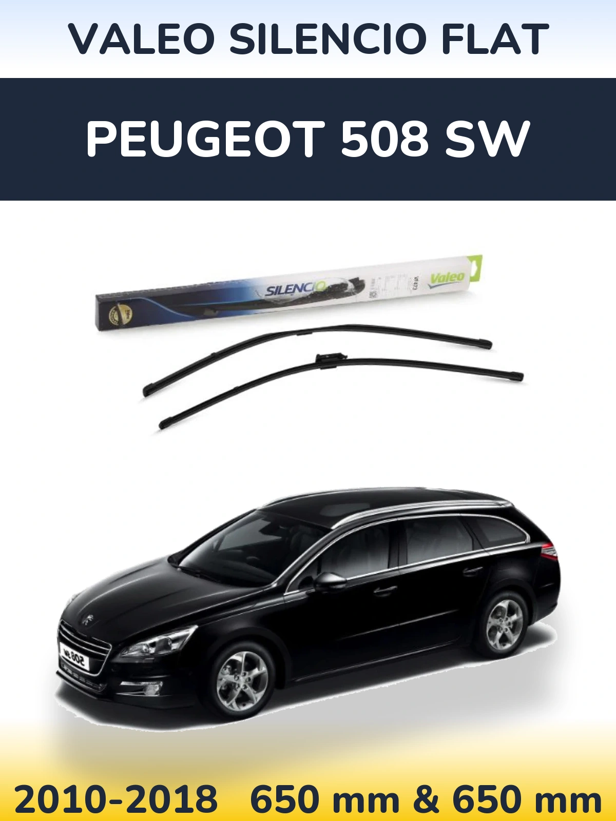 Комплект передніх щіток Valeo Silencio Flat 650 & 650 мм для Peugeot 508 SW 2010-2018