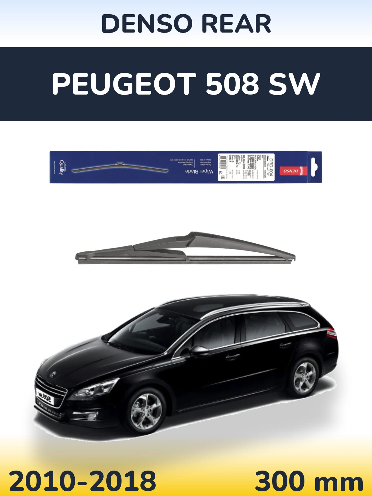 Rear wiper blade Denso Rear 300 mm for Peugeot 508 SW 2010-2018