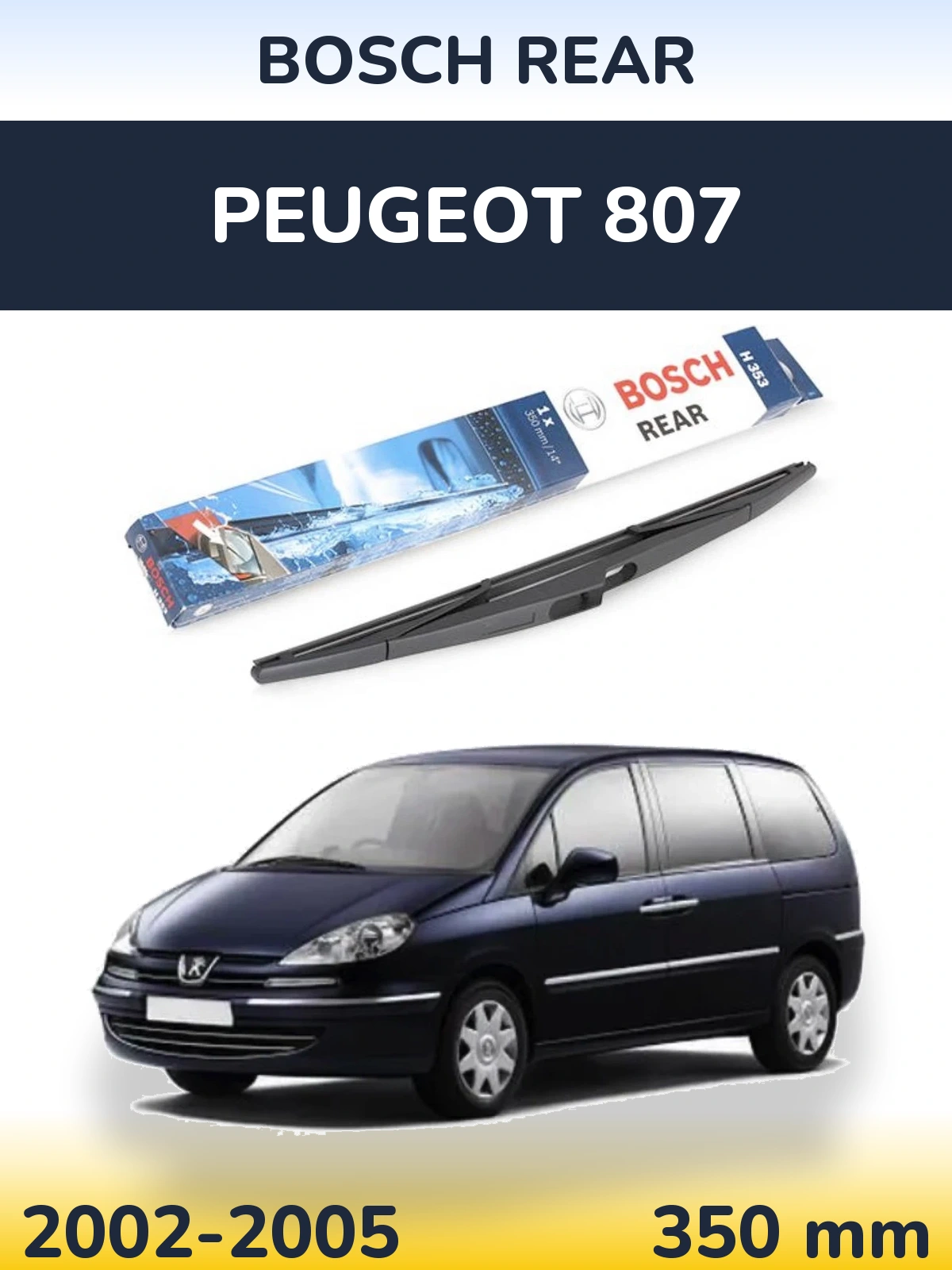 Tylna wycieraczka BOSCH Rear 350 mm do Peugeot 807 2002-2005