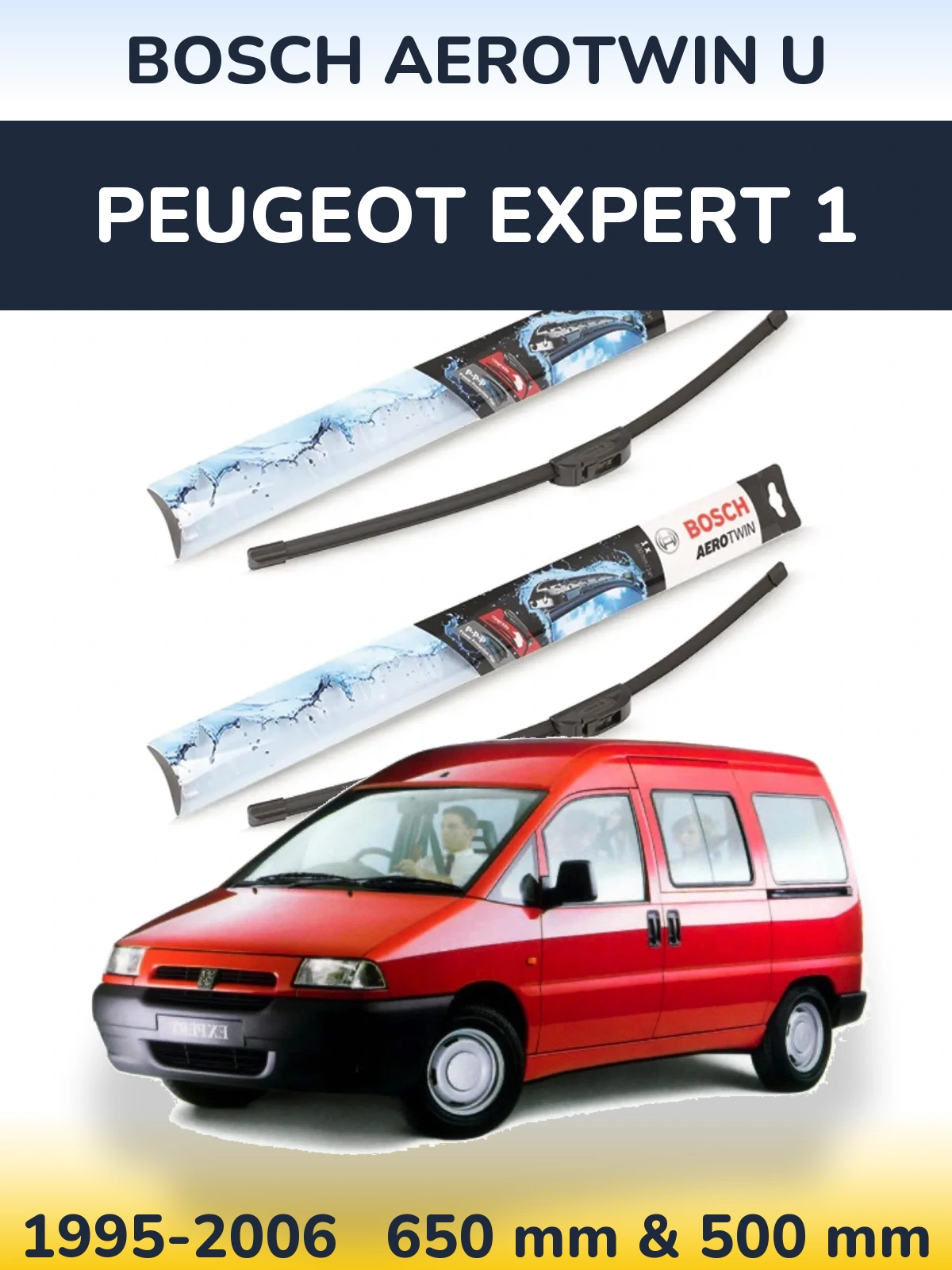 Front wiper blade set BOSCH AeroTwin U 650 & 500 mm for Peugeot Expert 1 1995-2006