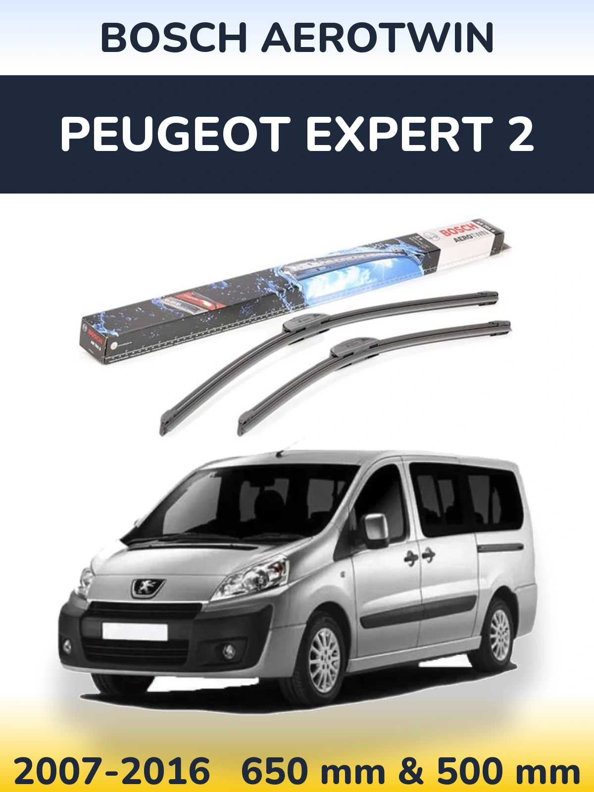Front wiper blade set BOSCH AeroTwin 650 & 500 мм for Peugeot Expert 2 2007-2016