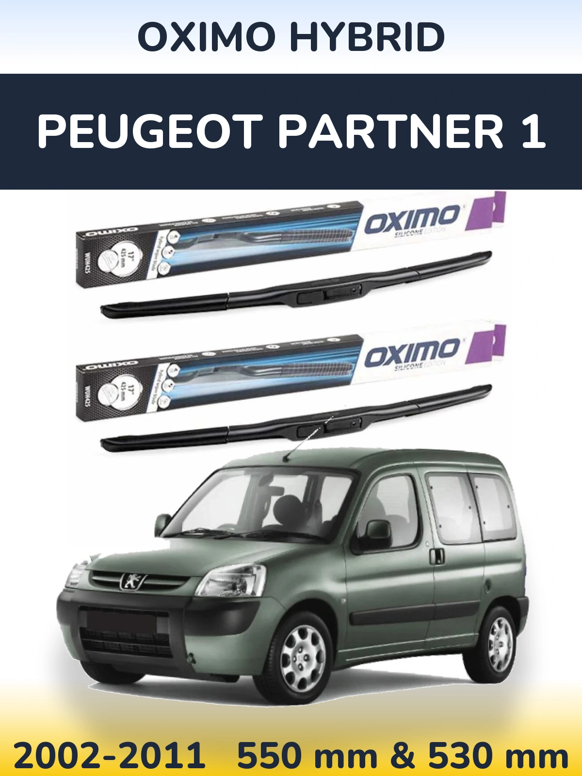 Komplet przednich wycieraczek Oximo Hybrid 550 & 530 mm do Peugeot Partner 1 2002-2011