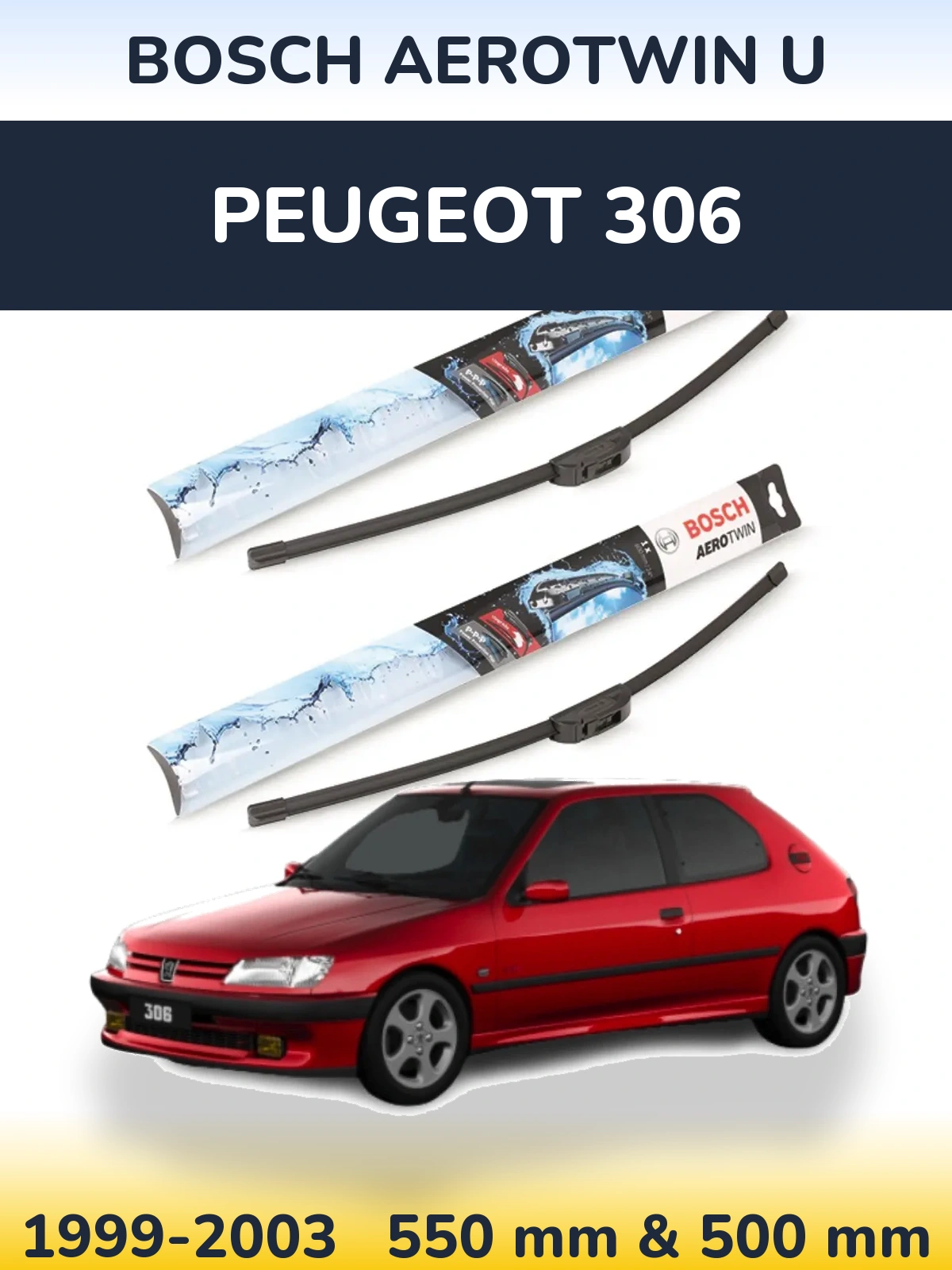 Комплект передніх щіток BOSCH AeroTwin U 550 & 500 мм для Peugeot 306 1999-2003