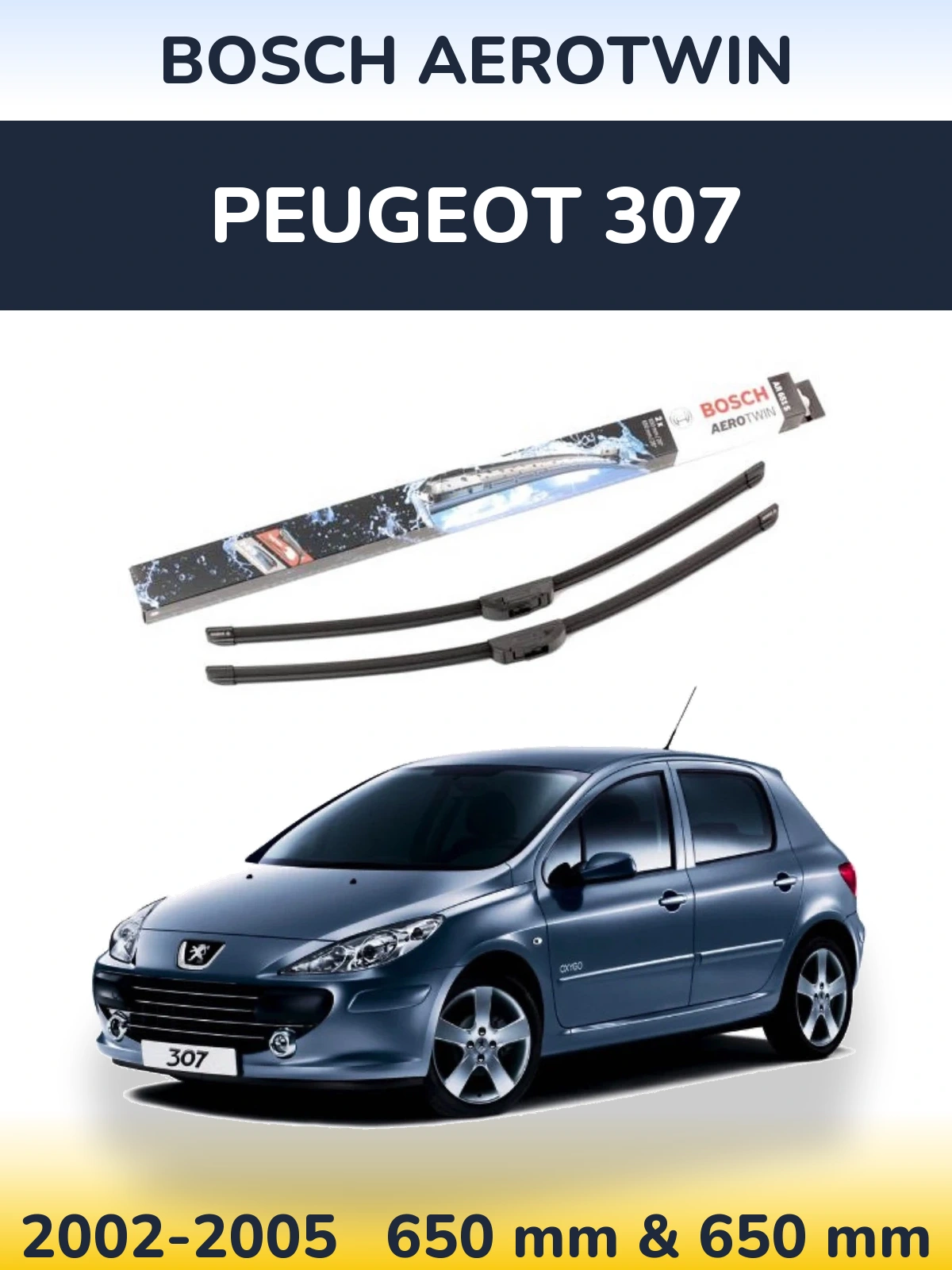 Комплект передніх щіток BOSCH AeroTwin 650 & 650 мм для Peugeot 307 2002-2005