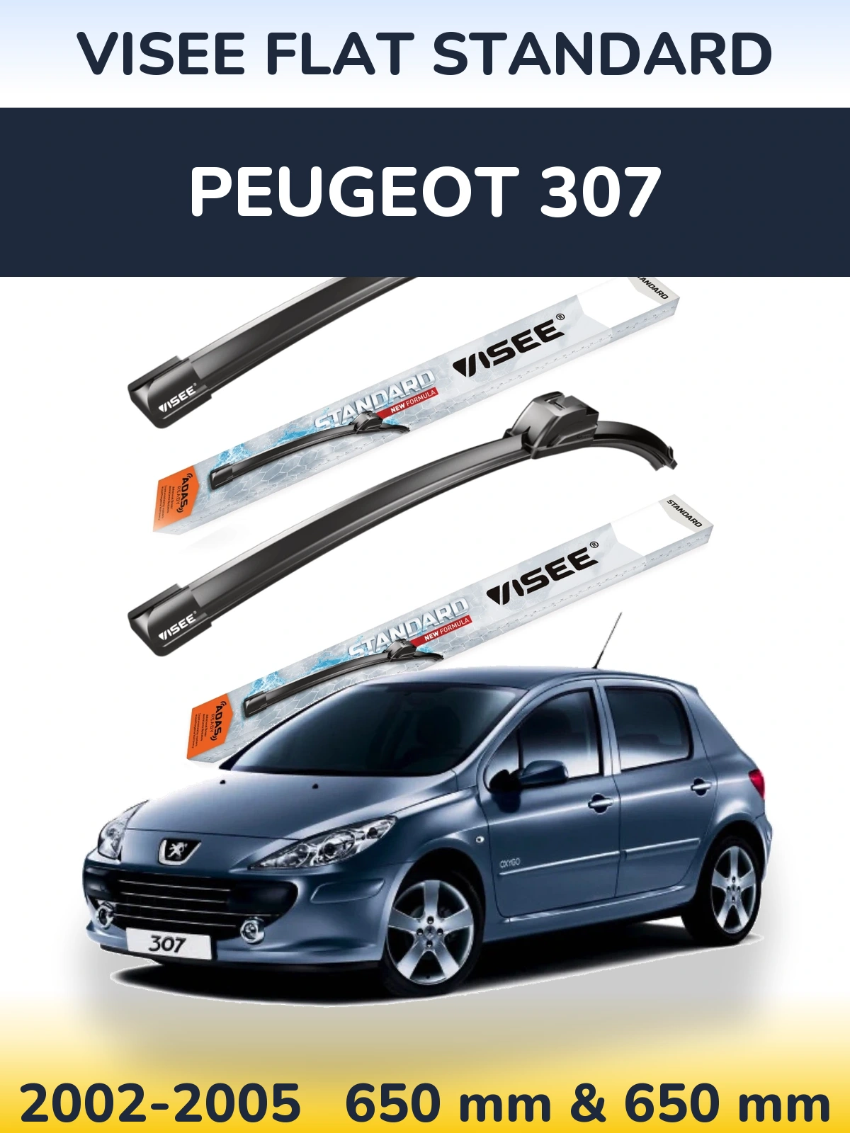 Комплект передніх щіток VISEE FLAT STANDARD 650 & 650 мм для Peugeot 307 2002-2005