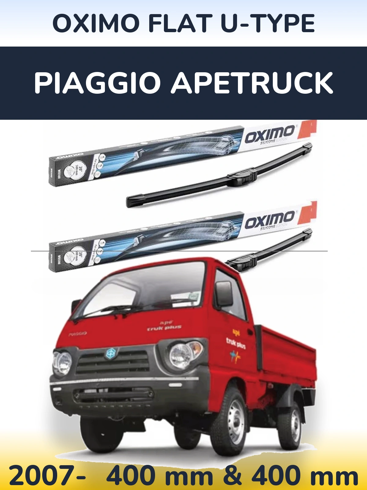 Front wiper blade set Oximo Flat U-type 400 & 400 mm for Piaggio Apetruck 2007-2026